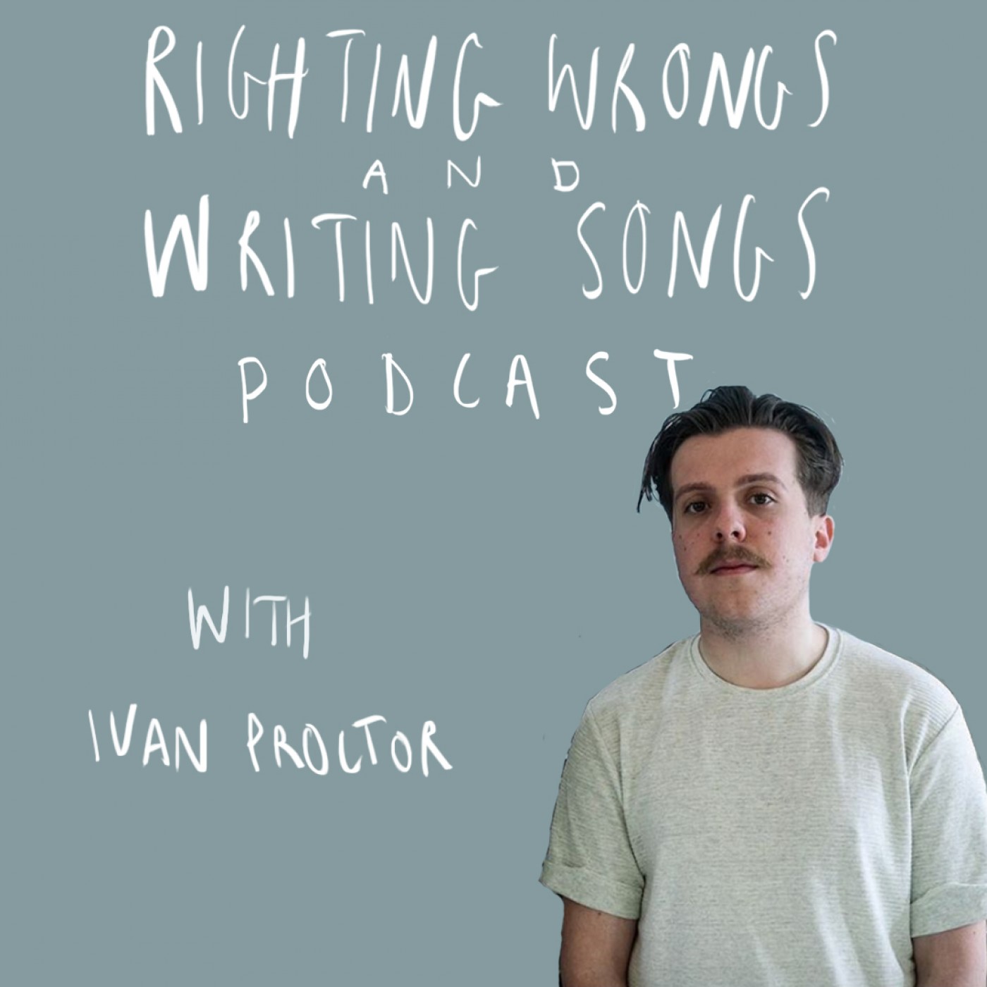 Righting Wrongs and Writing Songs Podcast