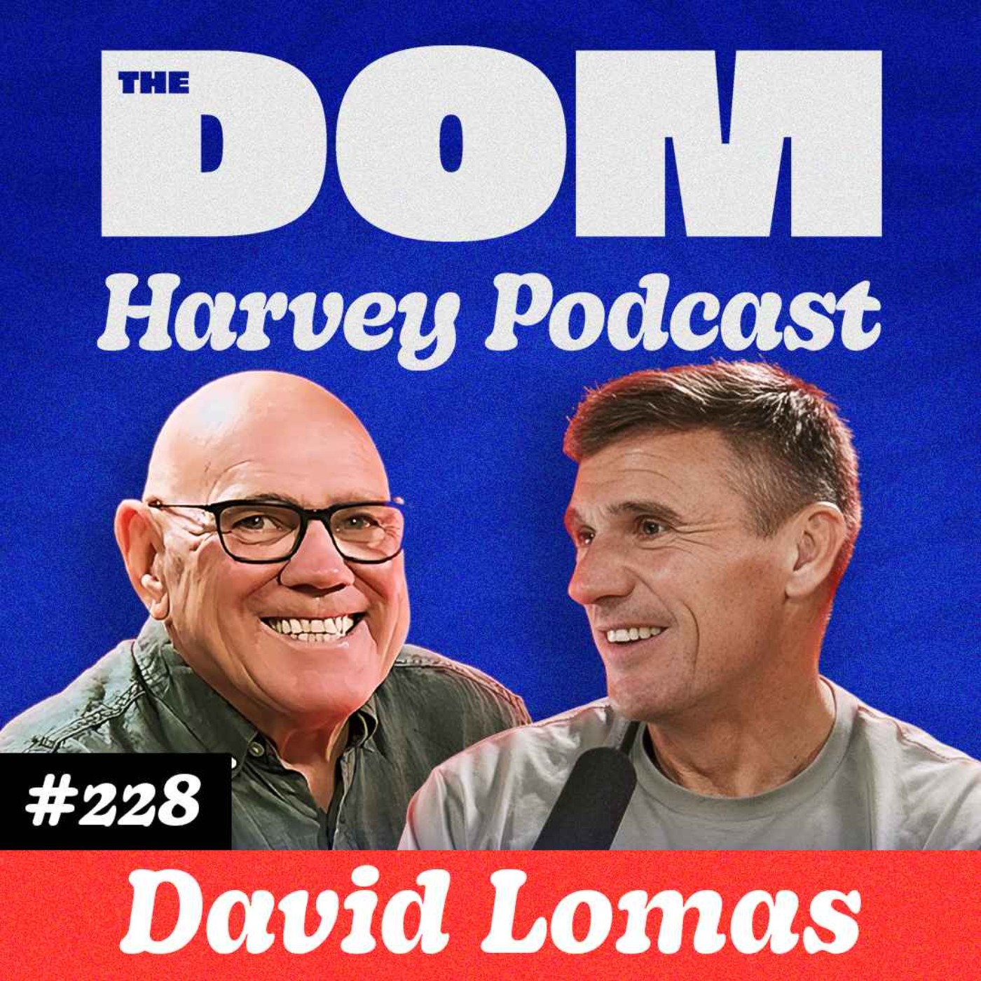 The Dom Harvey Podcast