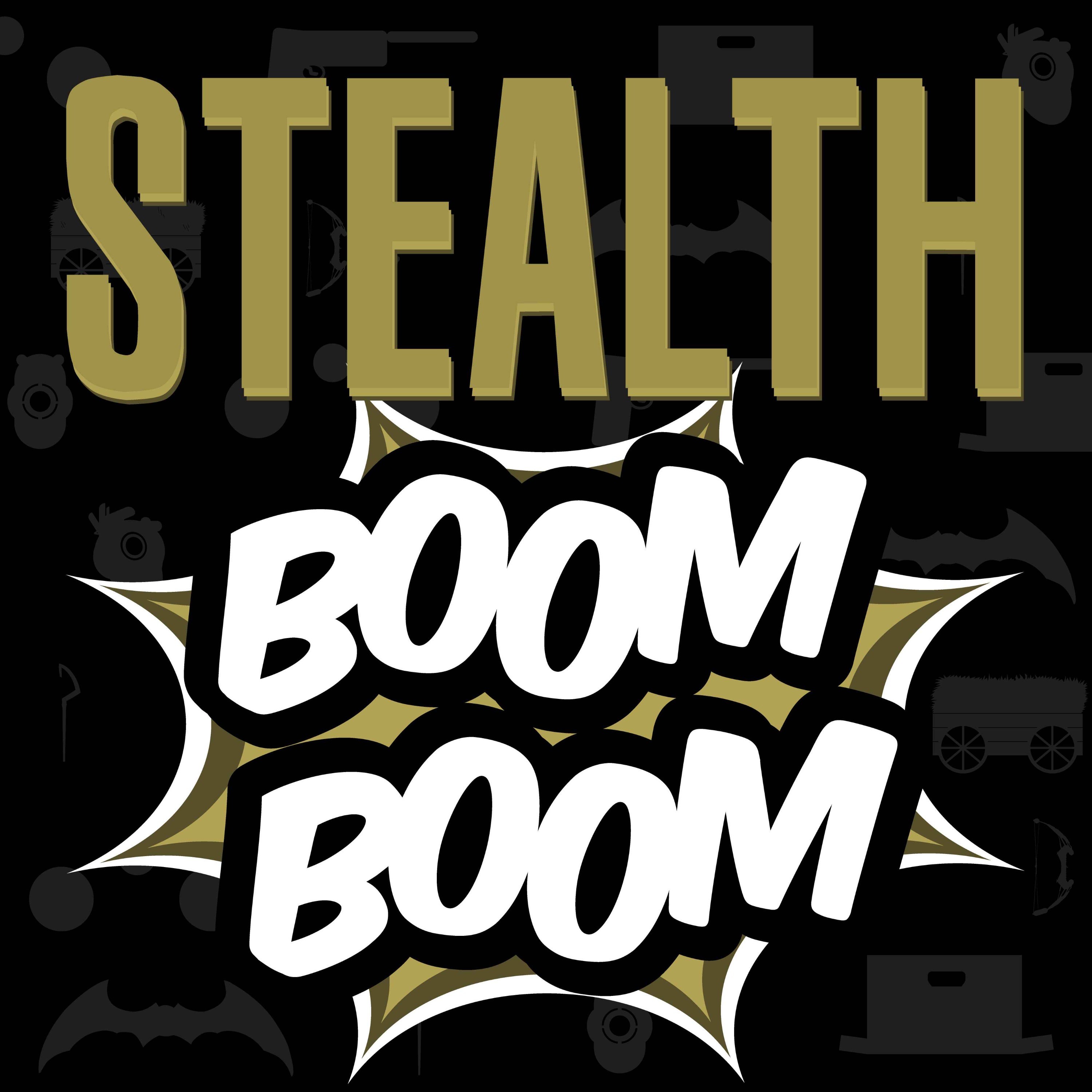 Stealth Boom Boom | A Stealth Video Games Podcast