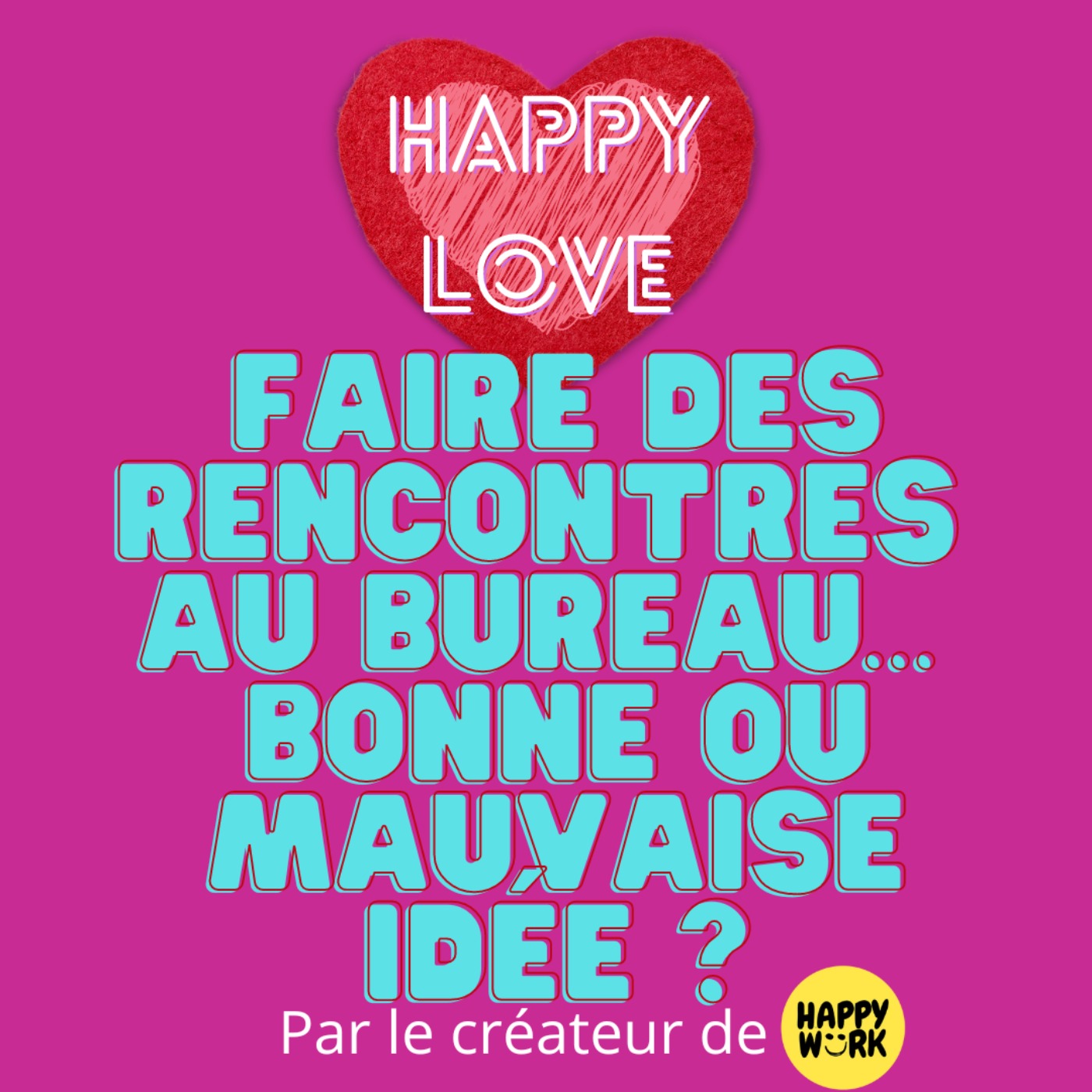 Faire des rencontres au bureau… bonne ou mauvaise idée ?