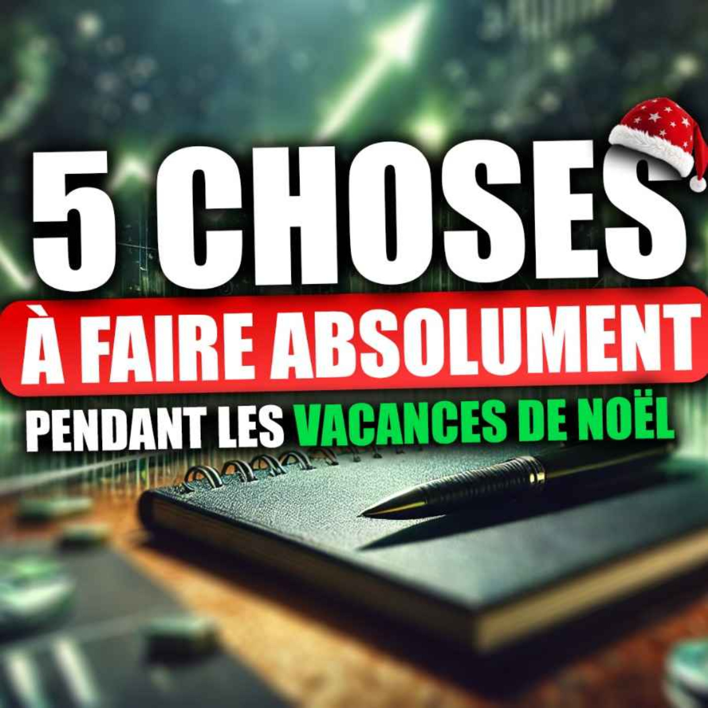 🎥BITCOIN - CRYPTO : 5 ACTIONS CRUCIALES pour profiter du marché pendant les vacances de noël 🎄📈