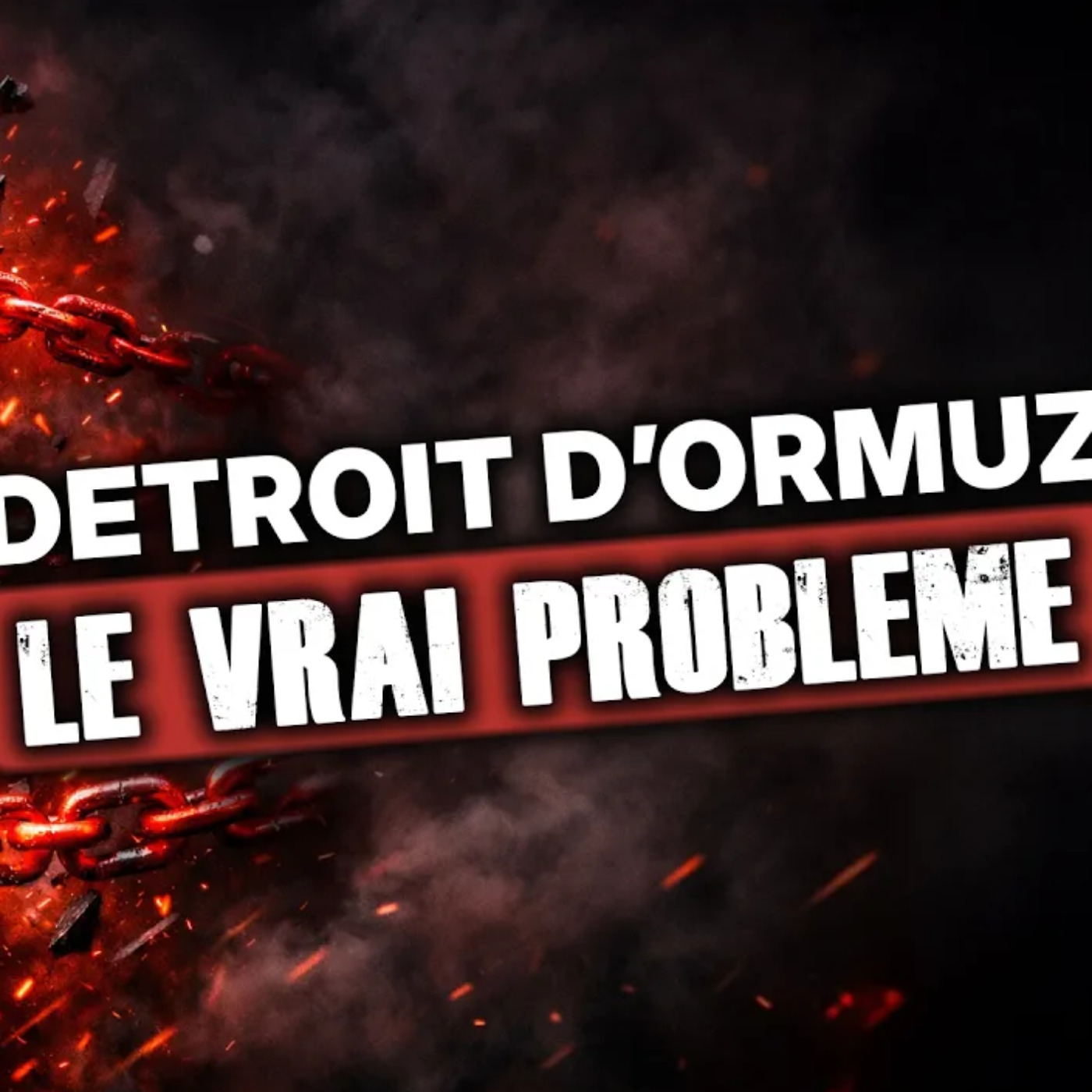  DETROIT D'ORMUZ : cet élément essentiel bloqué, dont personne ne parle 