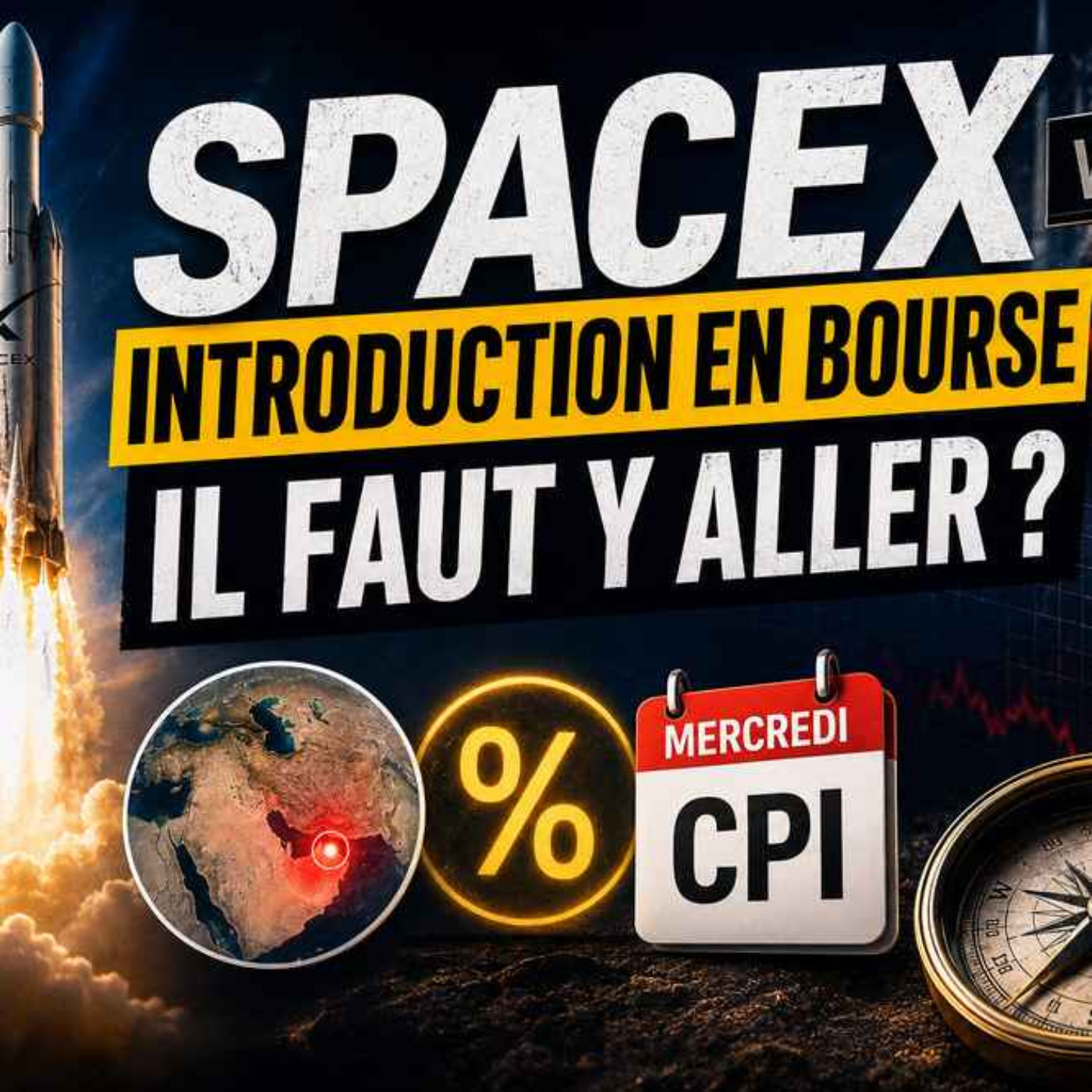 SpaceX Introduction en Bourse : Il faut y aller ? Inflation mercredi, Wall Street en galère : FAIS ce qui est dans TON POUVOIR et va jusqu'au bout ! episode artwork