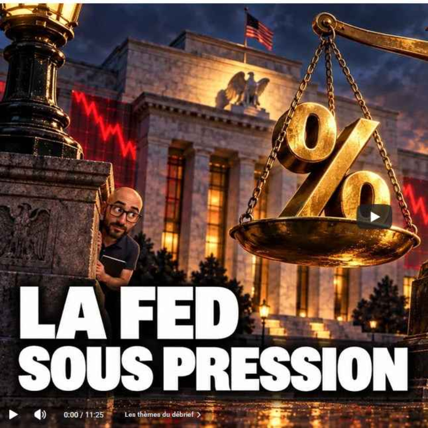 La Fed sous pression : taux, emploi et marchés à un tournant [Débrief Hebdo] episode artwork