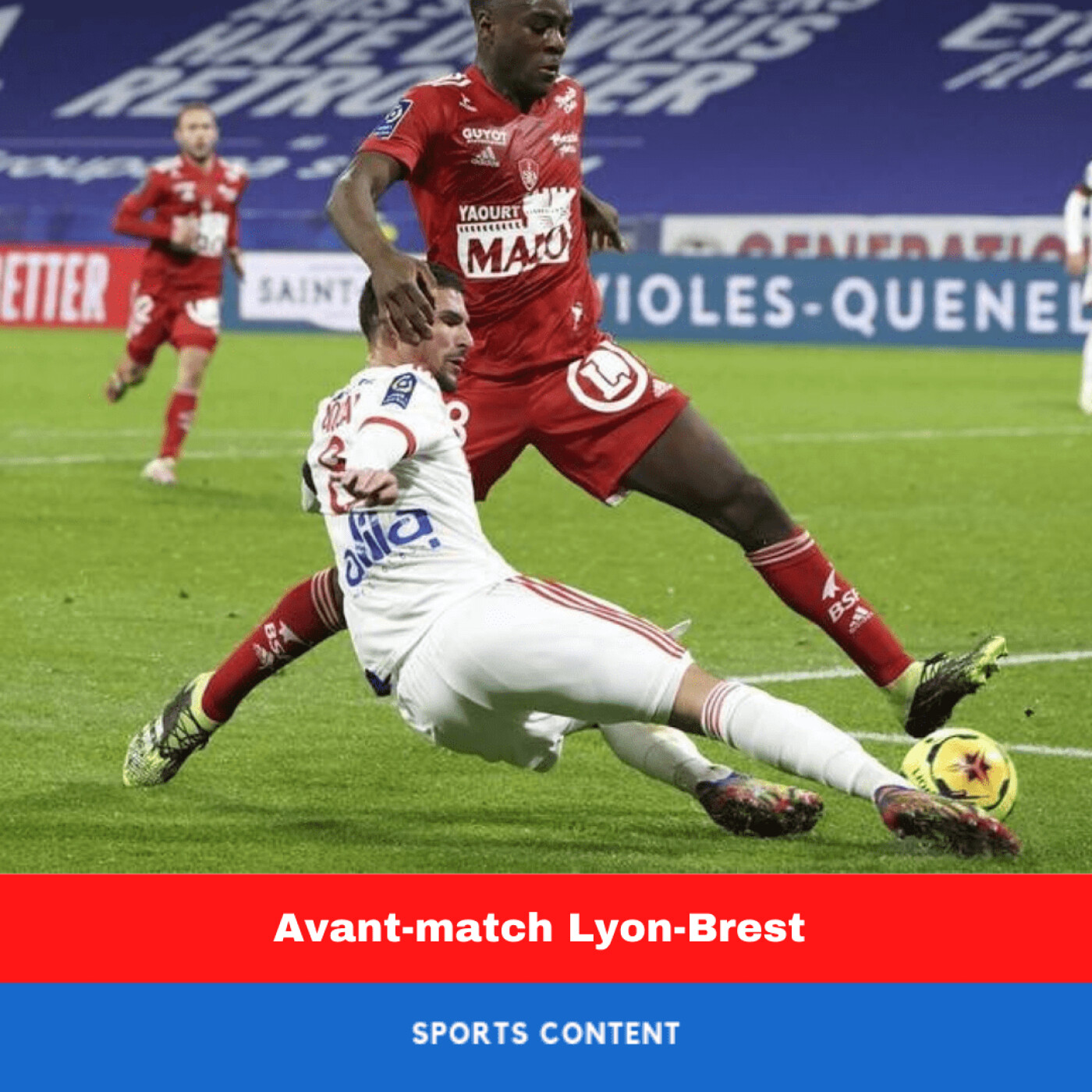 Avant-match : Lyon-Brest