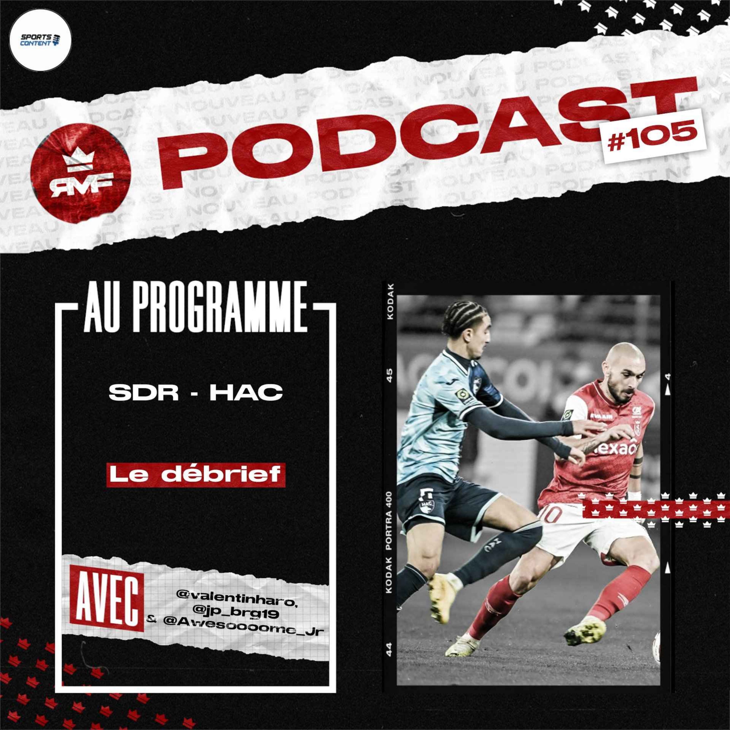 Reims-Le Havre, le débrief #SDRHAC