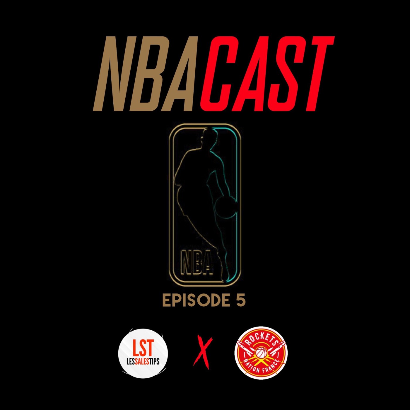 NBA Cast - Episode 5 : Des fusées parées au lancement (avec @RocketsNationFR) episode artwork