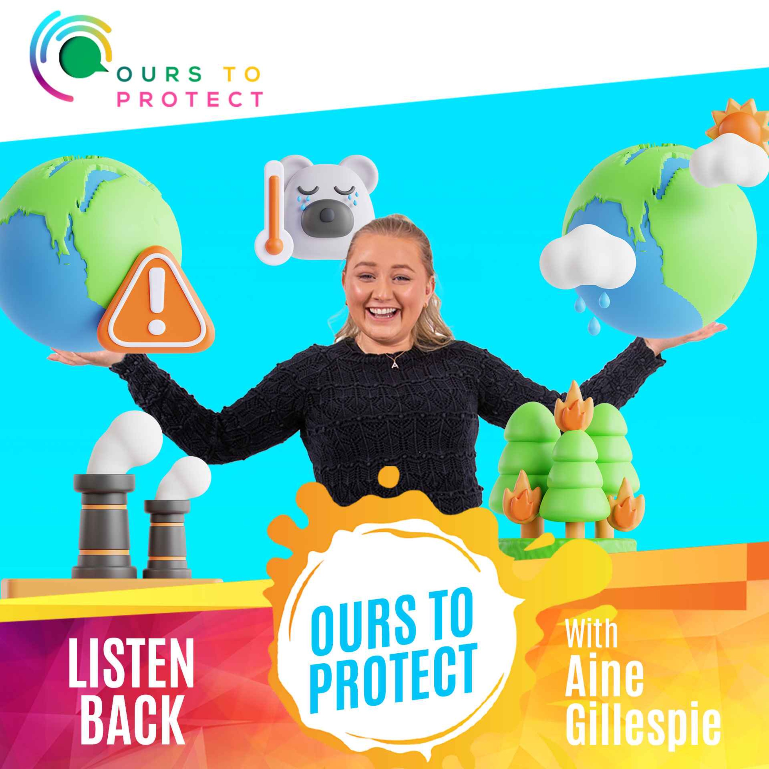 cover art for Wk 4 Ours To Protect iRadio Kildare. Refillz Encourages Us To Go Plastic Free 