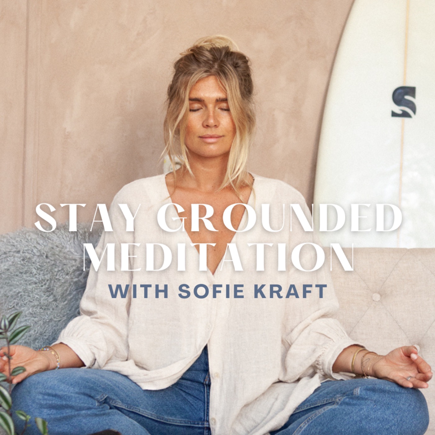 STAY GROUNDED PODCAST