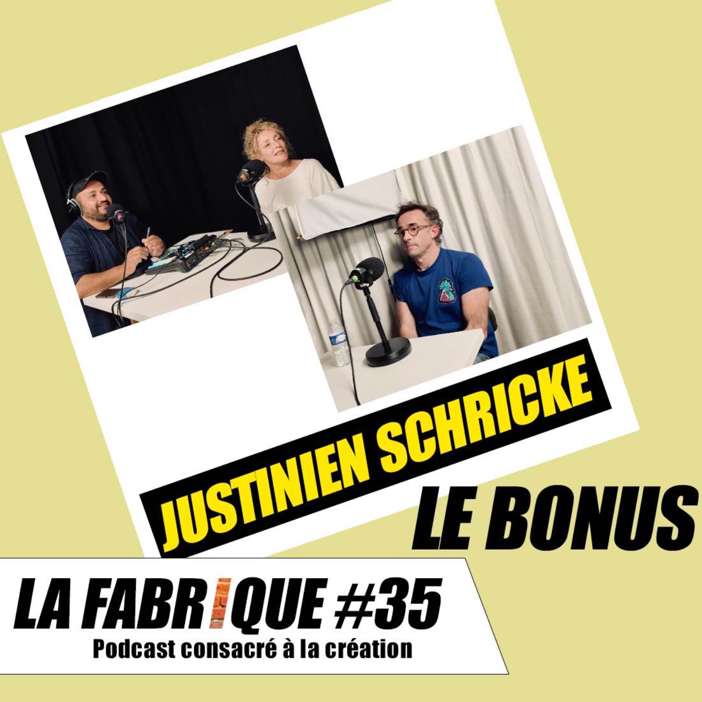La Fabrique %2335 bonus – Justinien Schricke