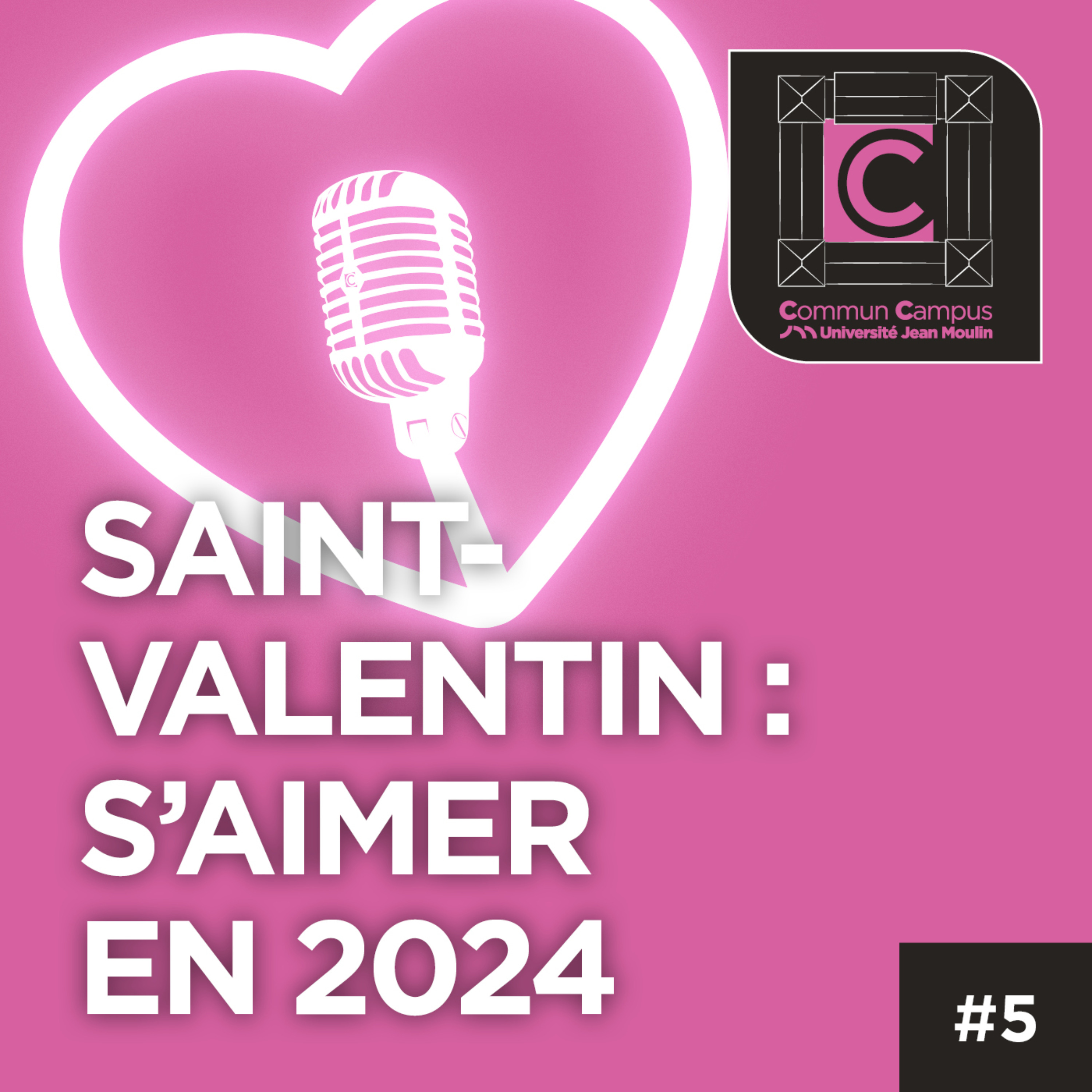cover art for #5 - Saint-Valentin : s'aimer en 2024