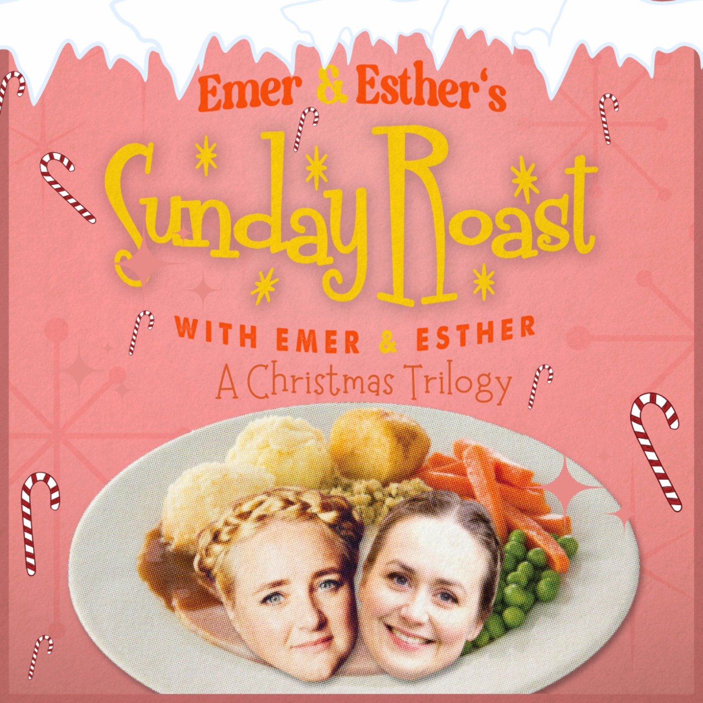 Emer & Esther\'s Sunday Roast with Emer & Esther