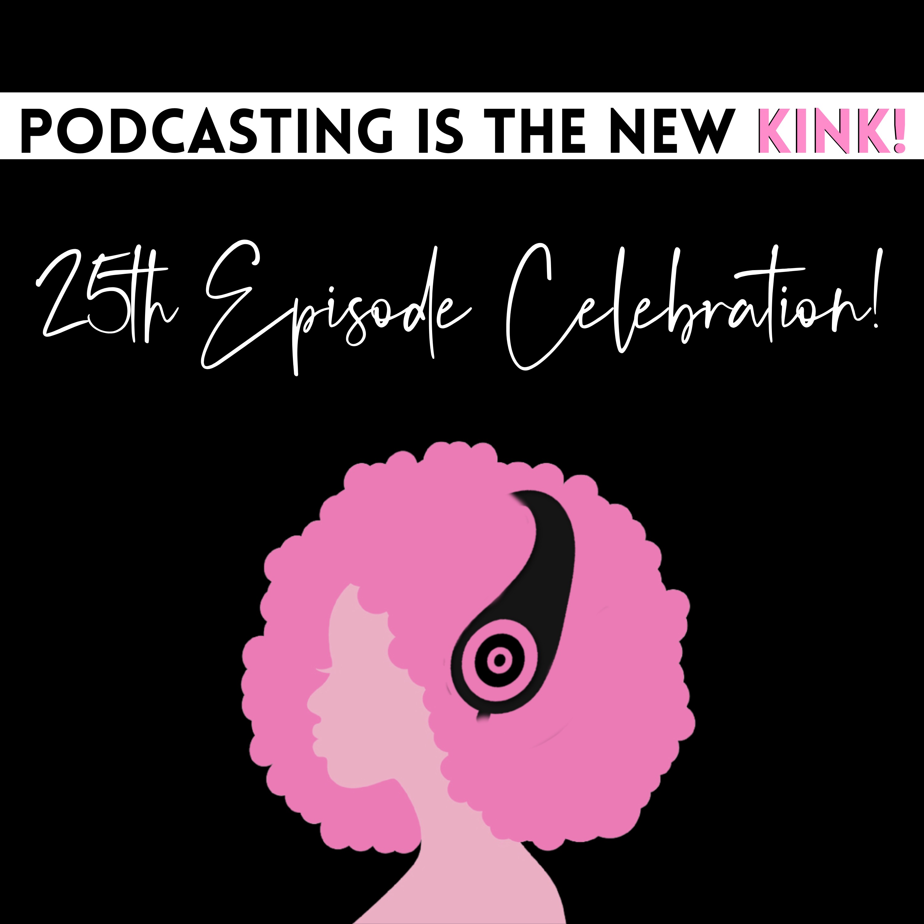 Podcasting Is the New Kink!