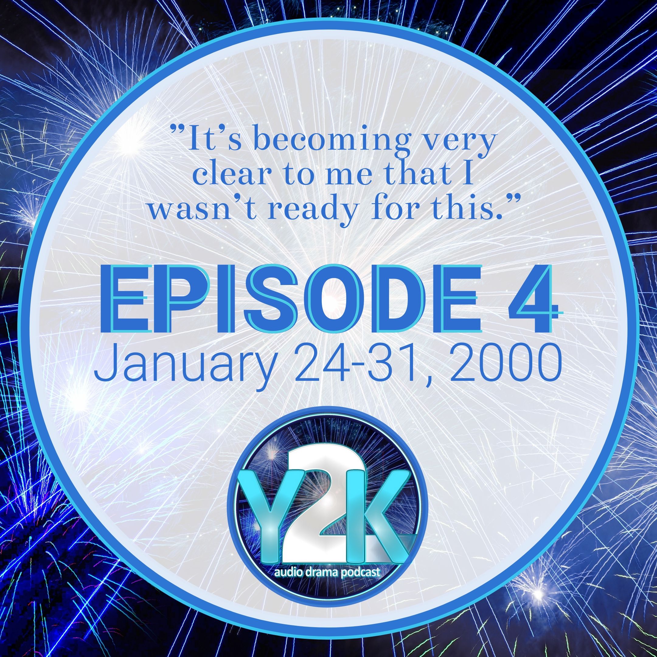 cover art for Episode 4: January 24-31, 2000