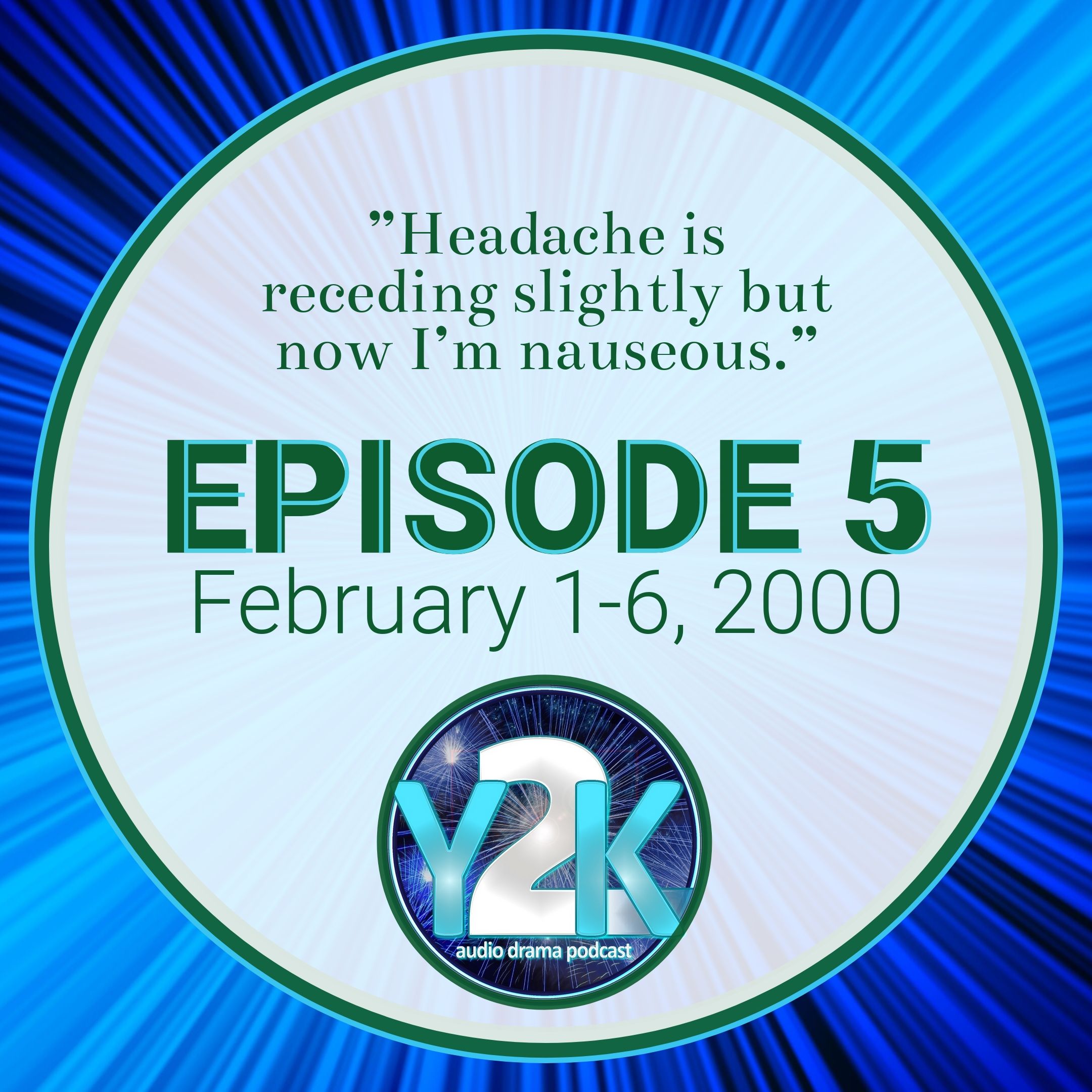 Episode 5: February 1-6, 2000 thumbnail
