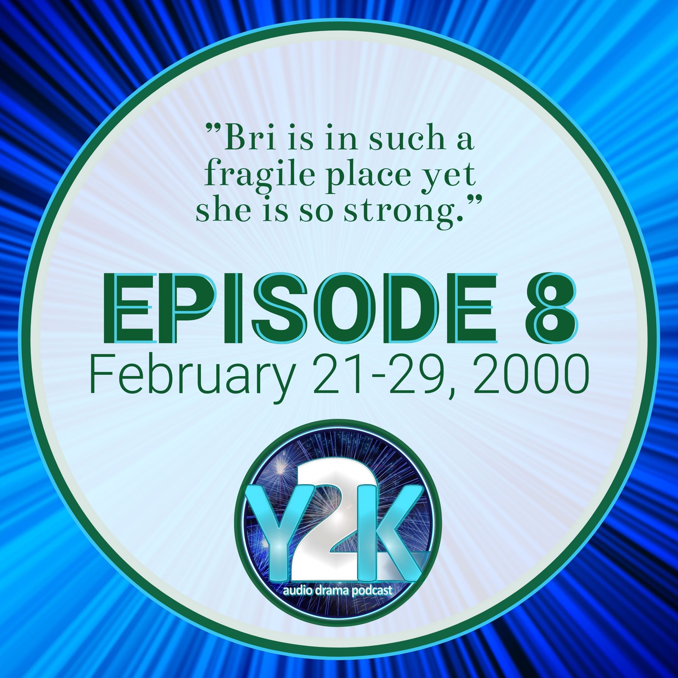 Episode 8: February 21-29, 2000 thumbnail