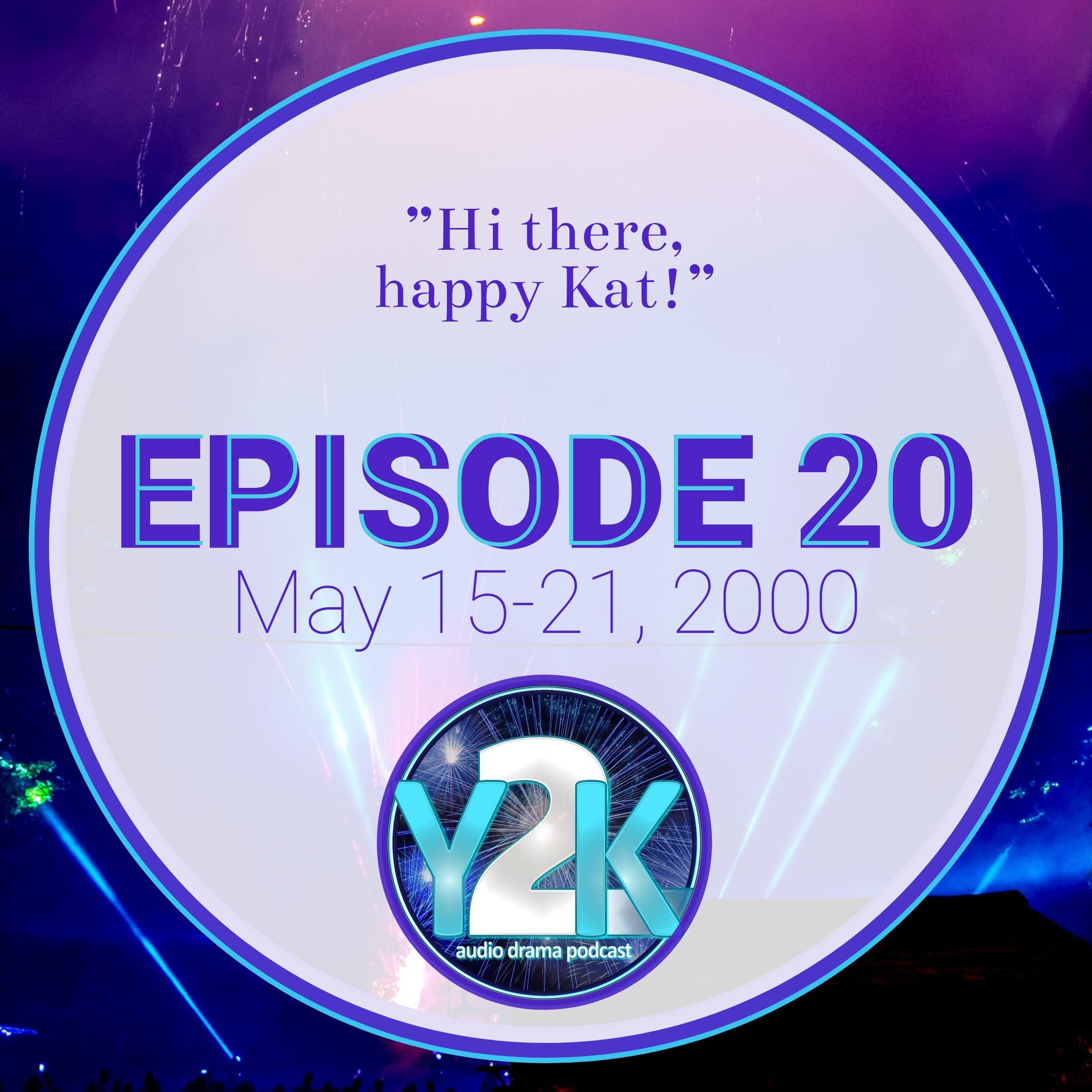 Episode 20: May 15-21, 2000 thumbnail