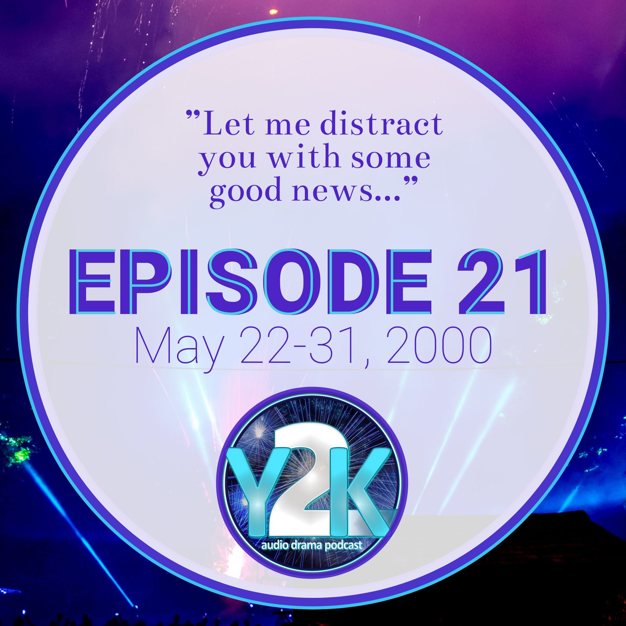 Episode 21: May 22-31, 2000 thumbnail