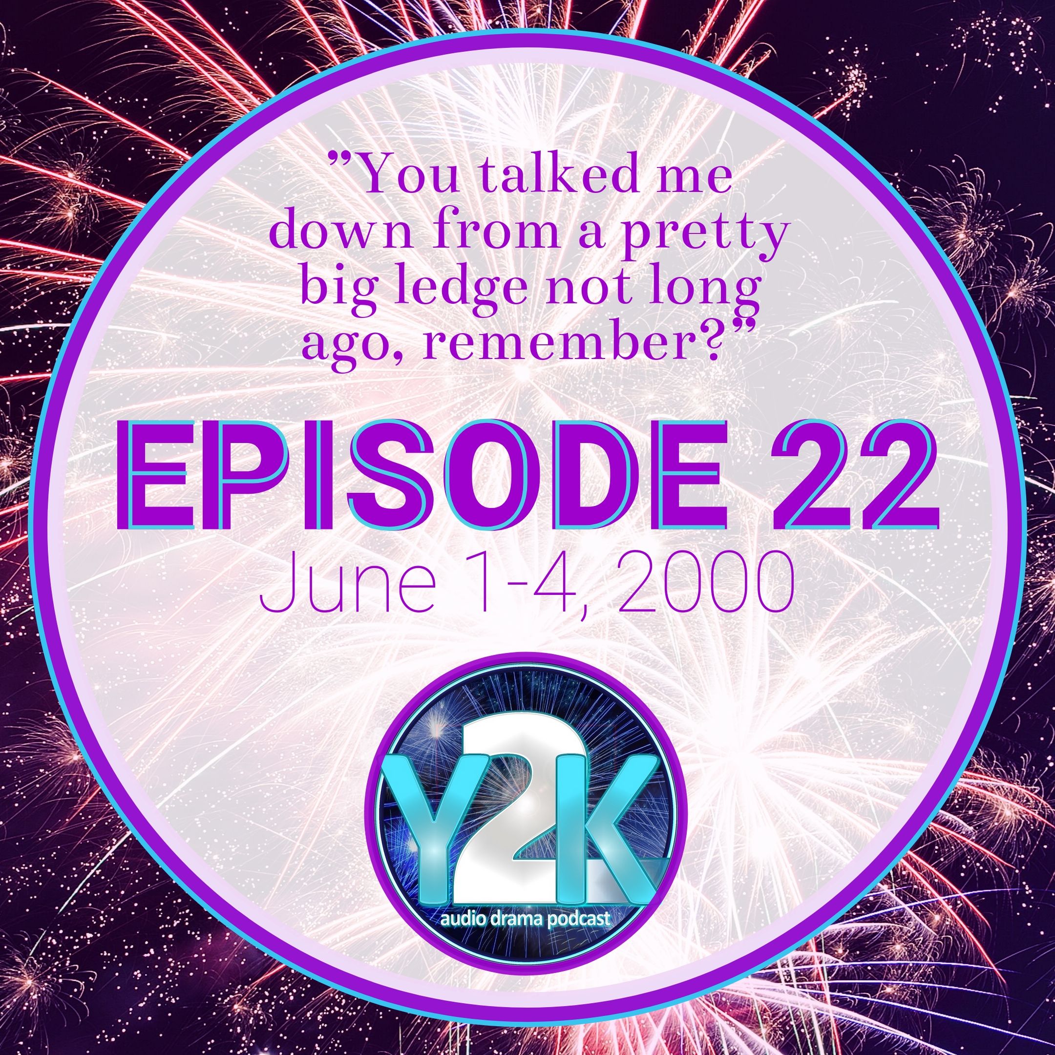 Episode 22: June 1-4, 2000 thumbnail