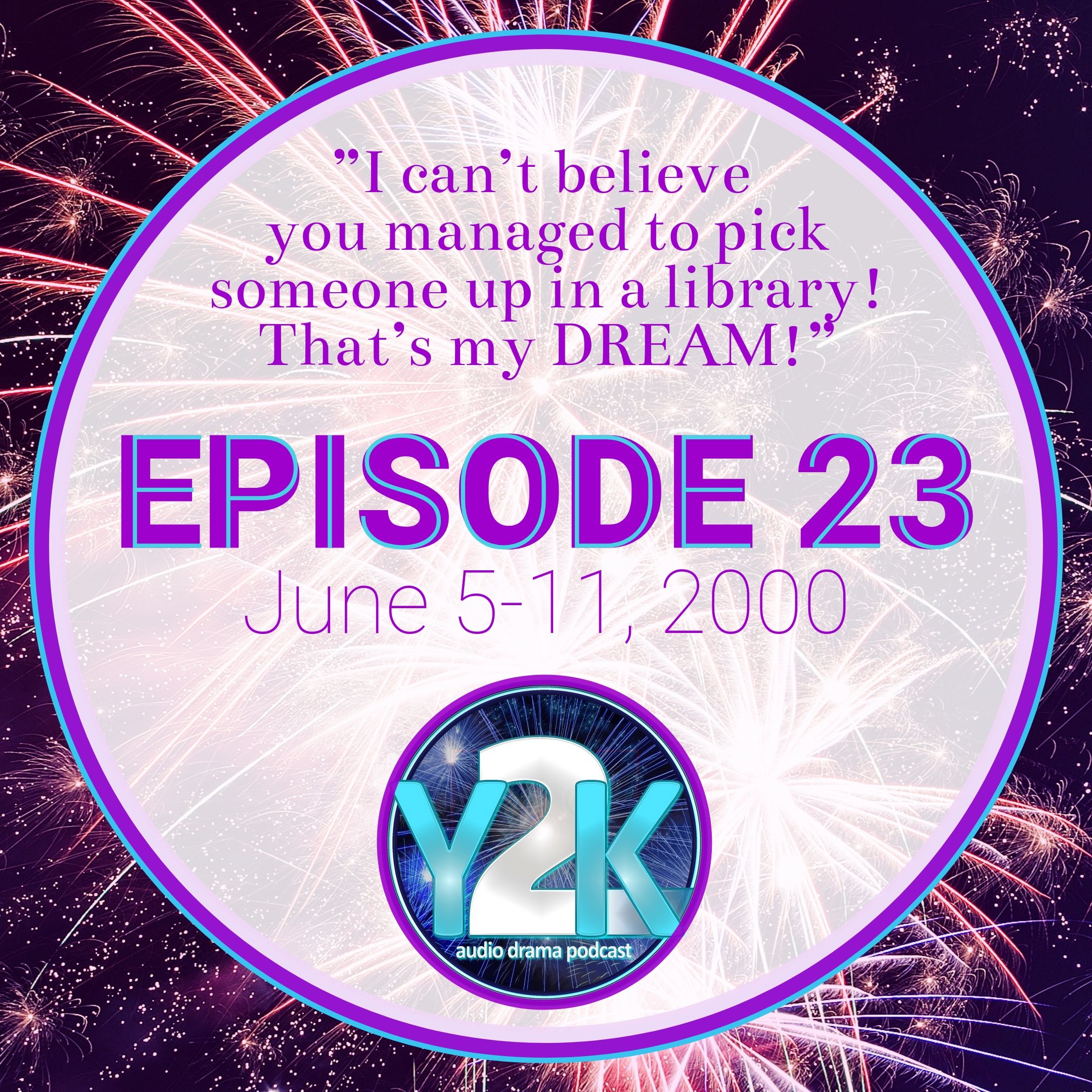 Episode 23: June 5-11, 2000 thumbnail