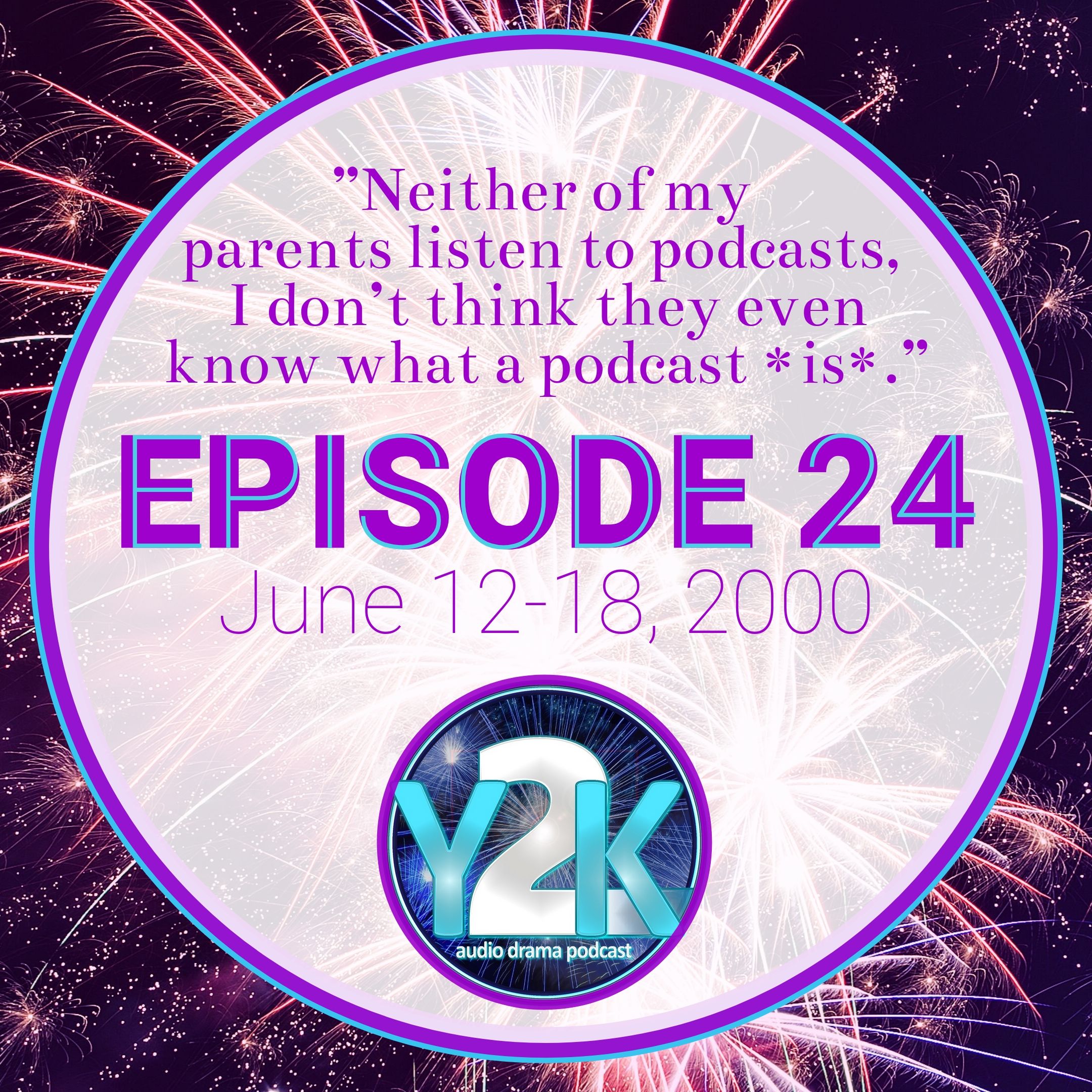 Episode 24: June 12-18, 2000 thumbnail