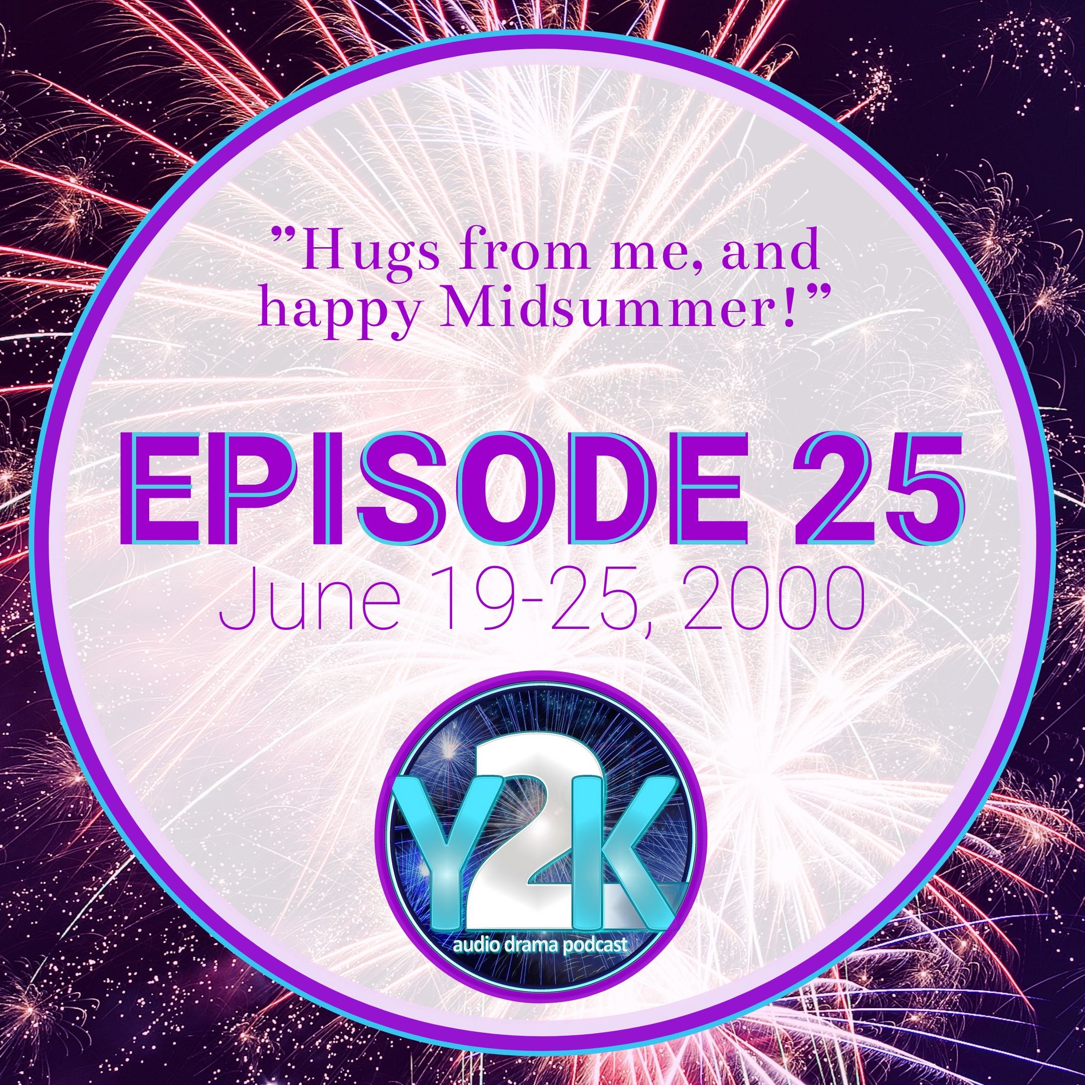 Episode 25: June 19-25, 2000 thumbnail