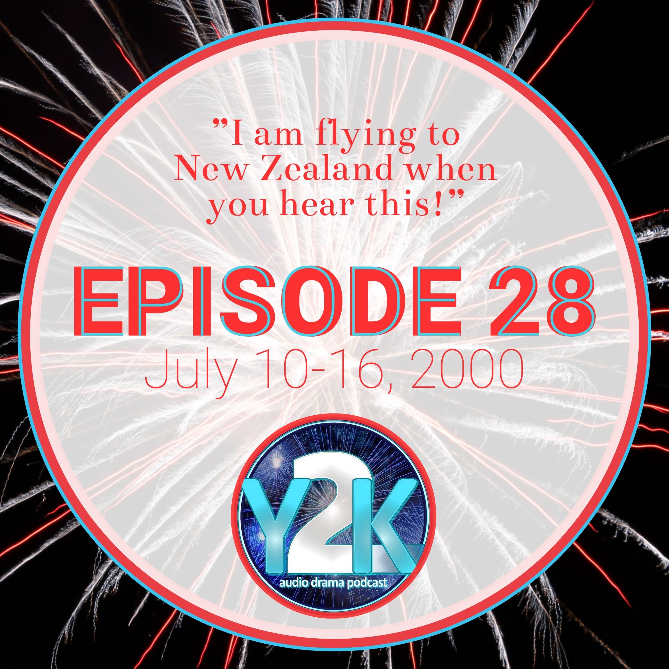 Episode 28: July 10-16, 2000 thumbnail