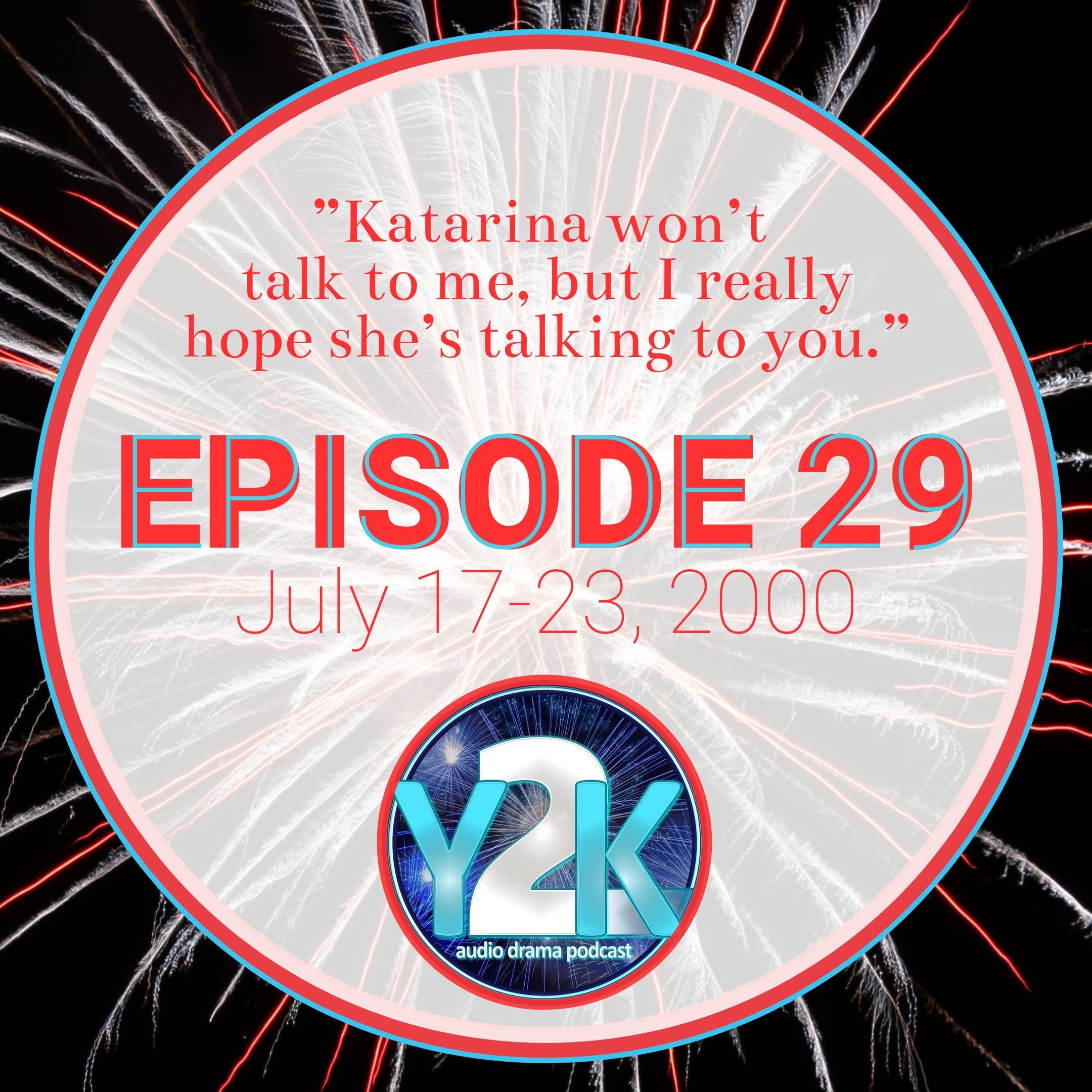 Episode 29: July 17-23, 2000 thumbnail