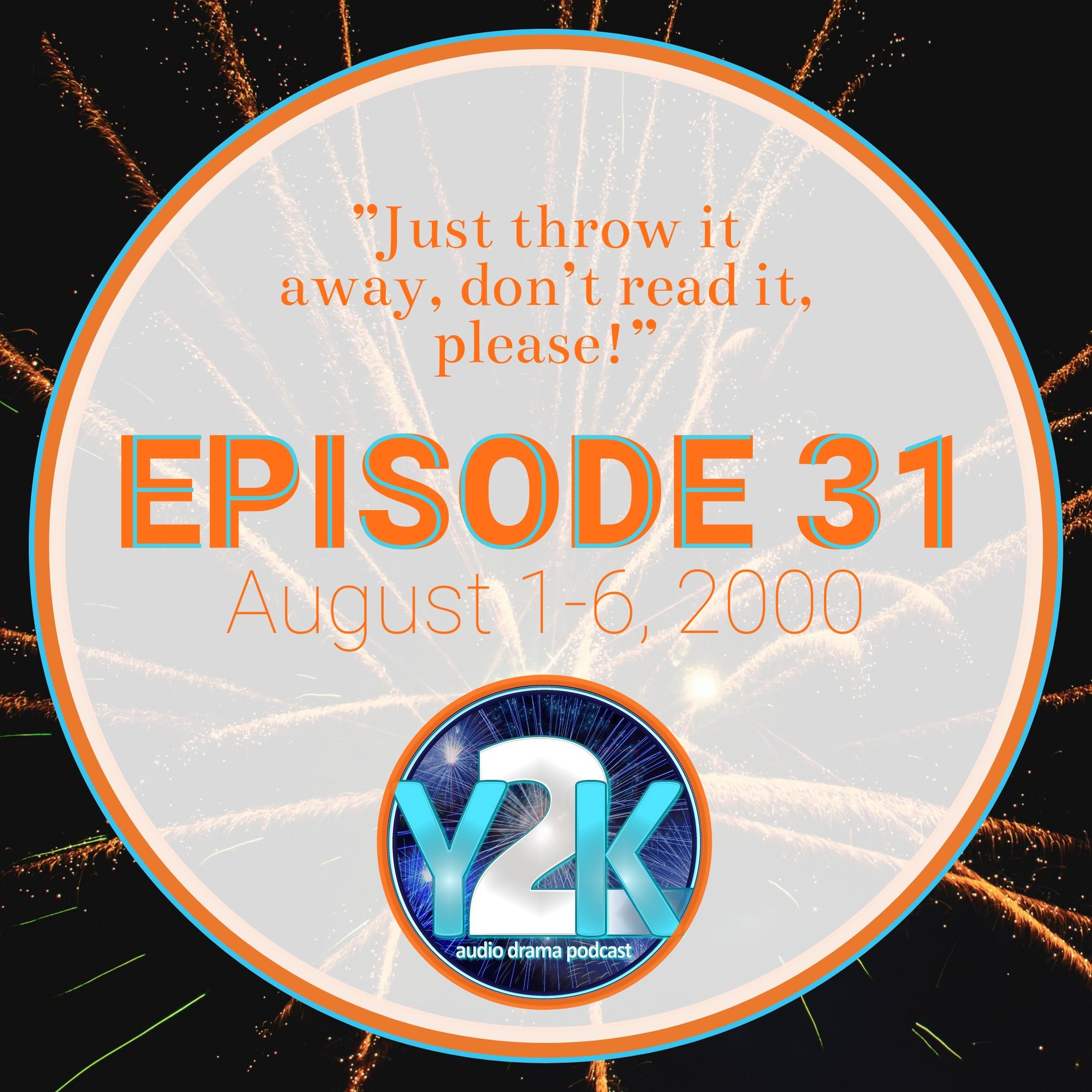 Episode 31: August 1-6, 2000 thumbnail