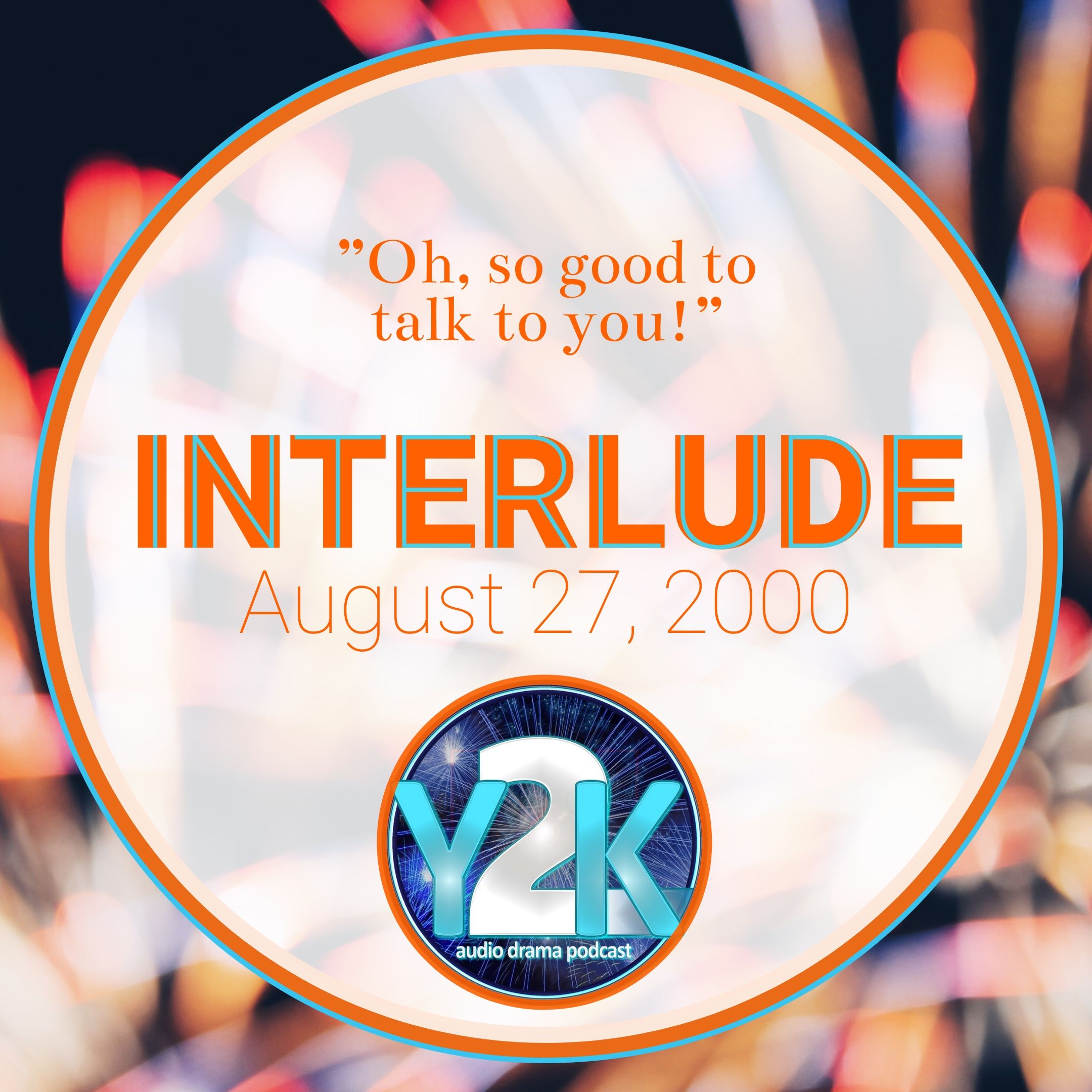 Episode 34: Interlude August 27, 2000 thumbnail