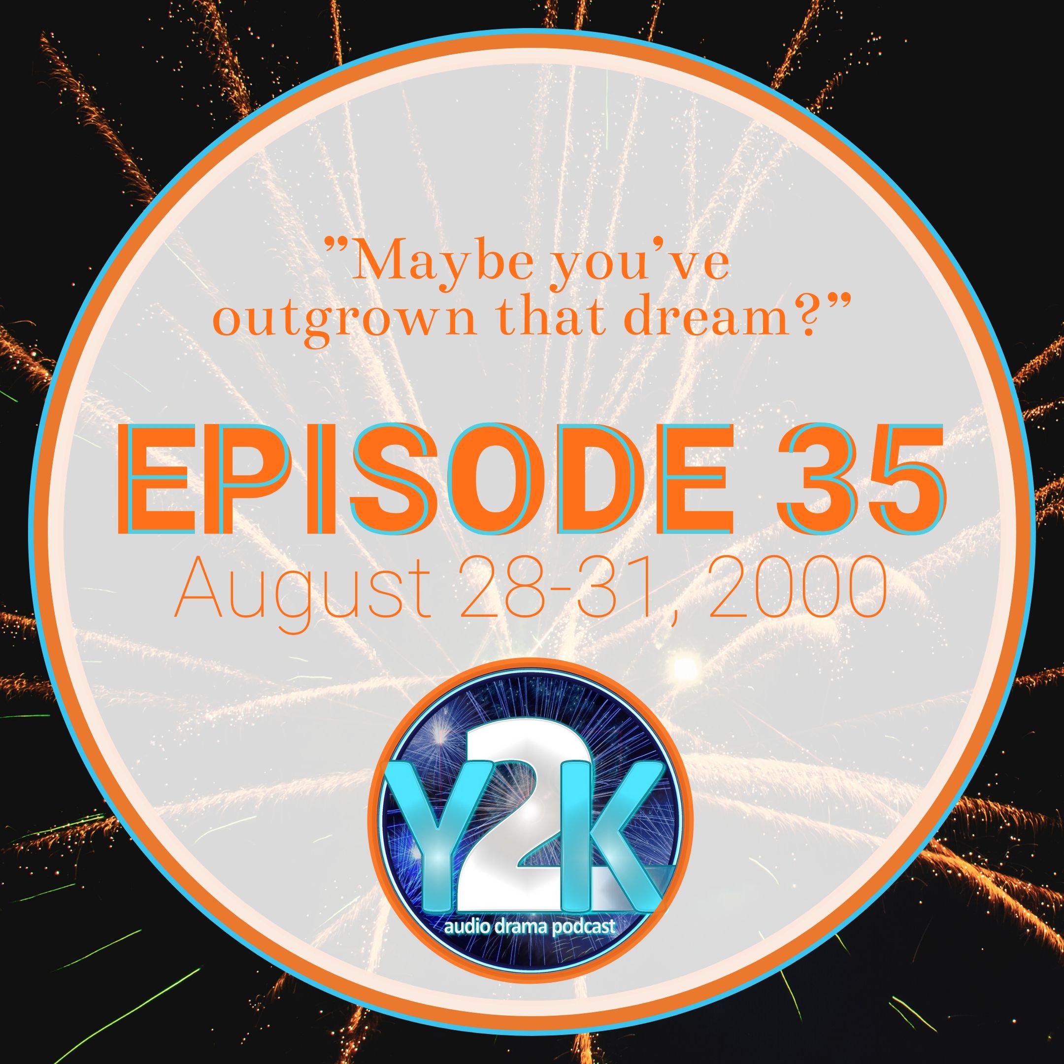 Episode 35: August 28-31, 2000 thumbnail