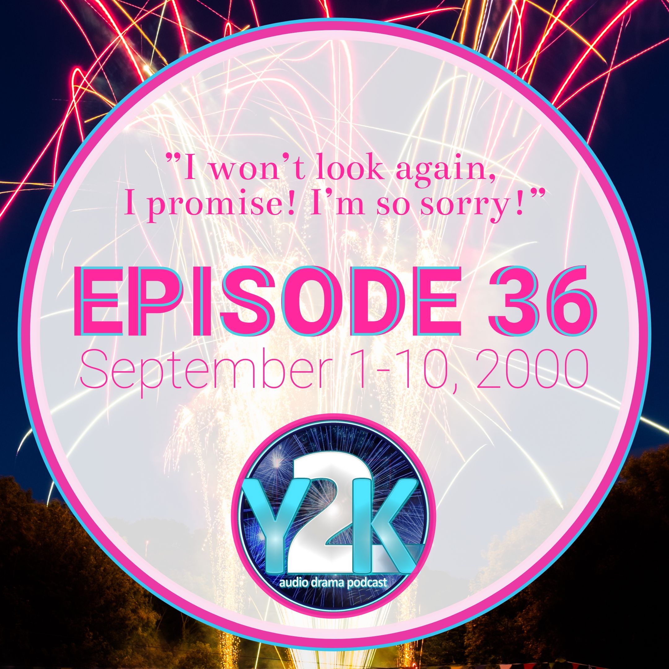 Episode 36: September 1-10, 2000 thumbnail