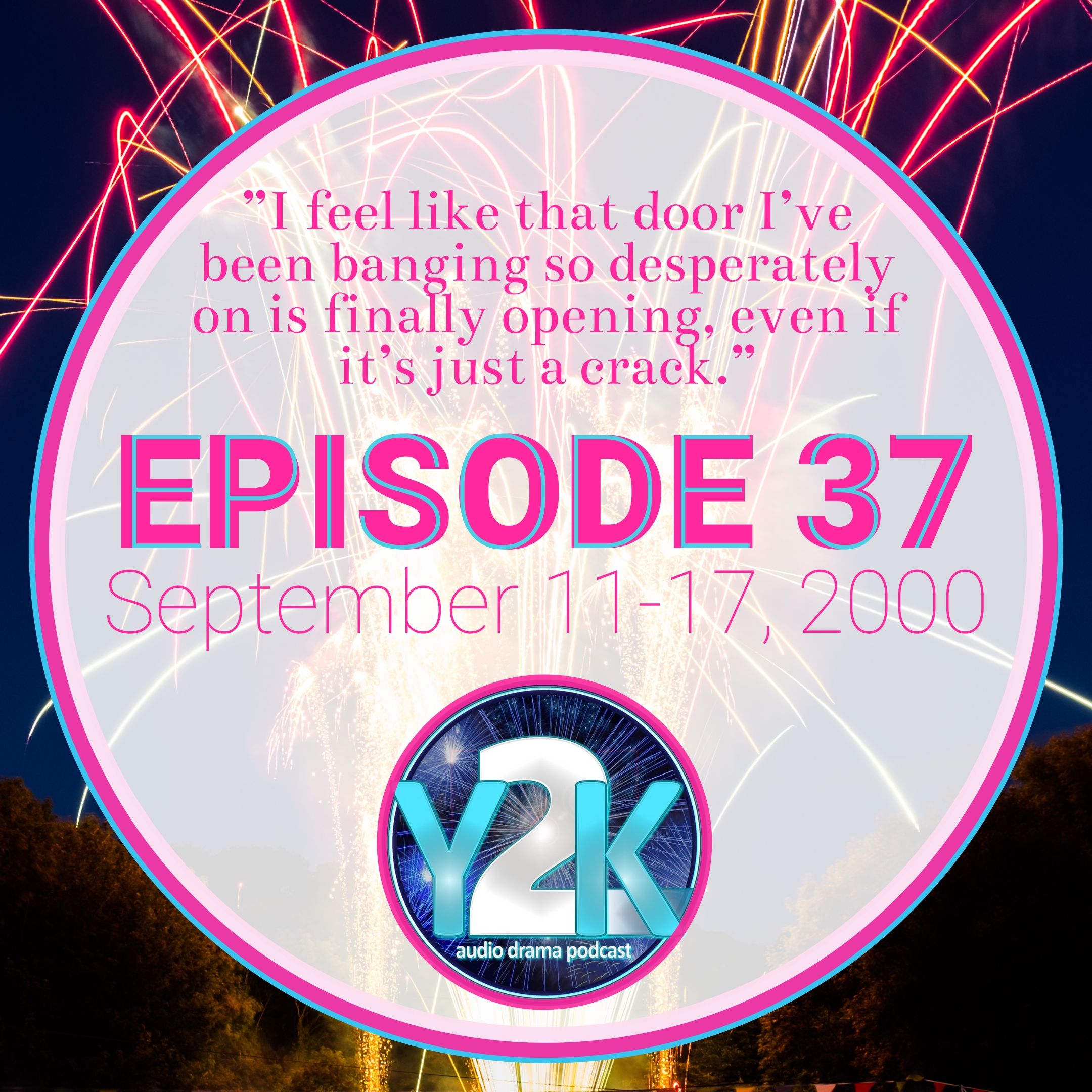 Episode 37: September 11-17, 2000 thumbnail