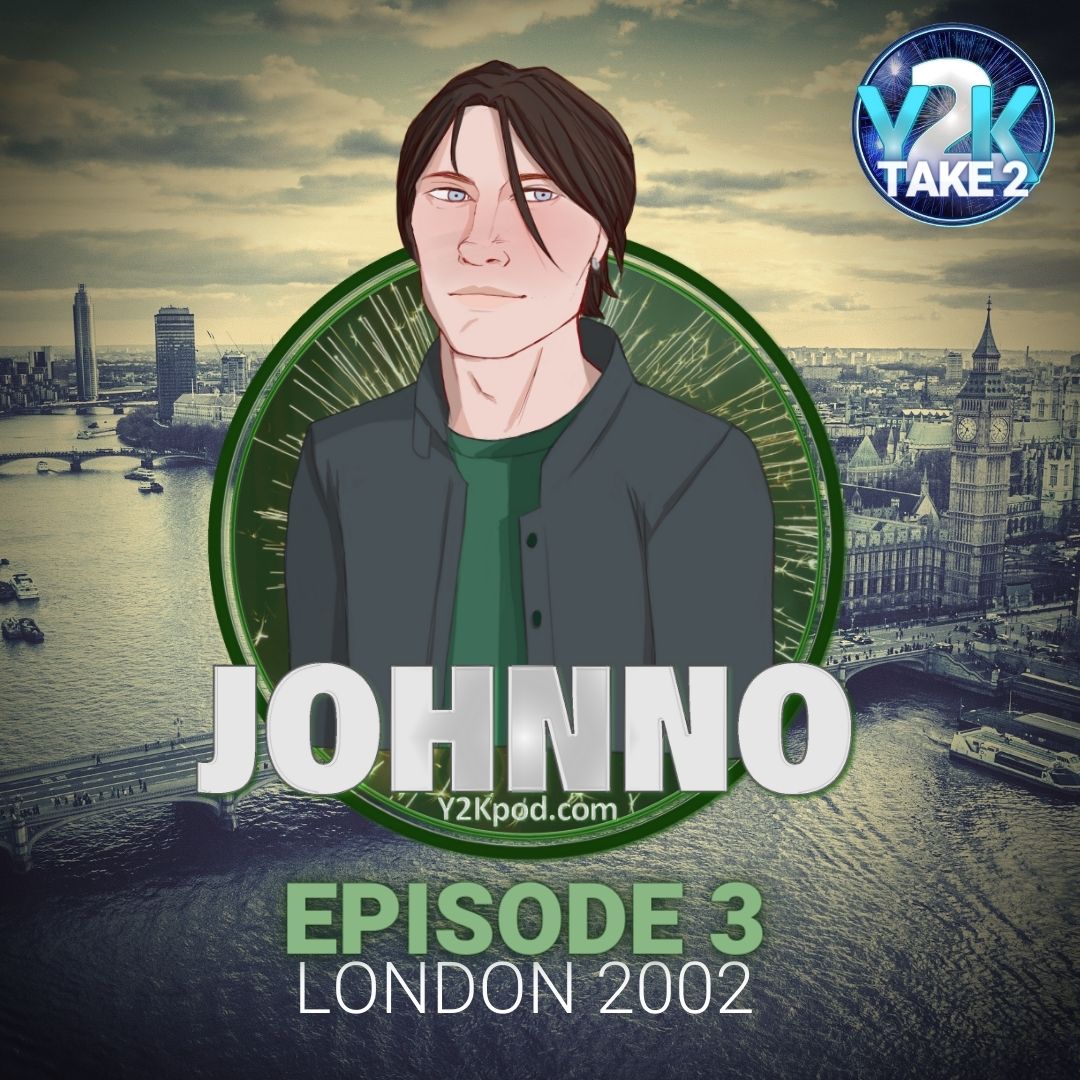 Episode 3: Johnno – Age 32 – London – March 2002 thumbnail