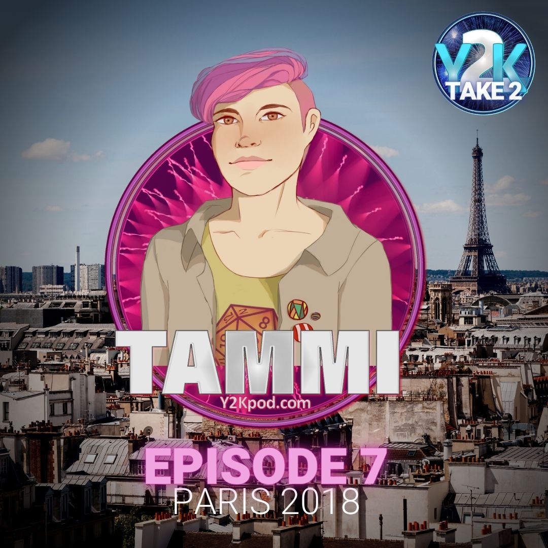 Episode 7: Tammi – Age 19 – Paris – July 2018 thumbnail