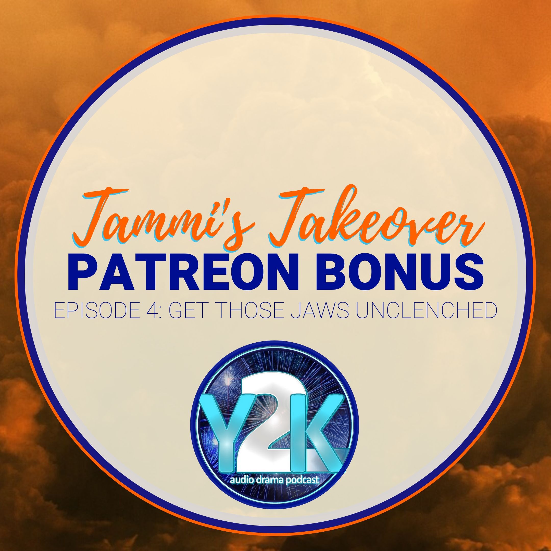 S1 Patreon Bonus Episode 4 - Tammi’s Takeover: Get those jaws unclenched thumbnail