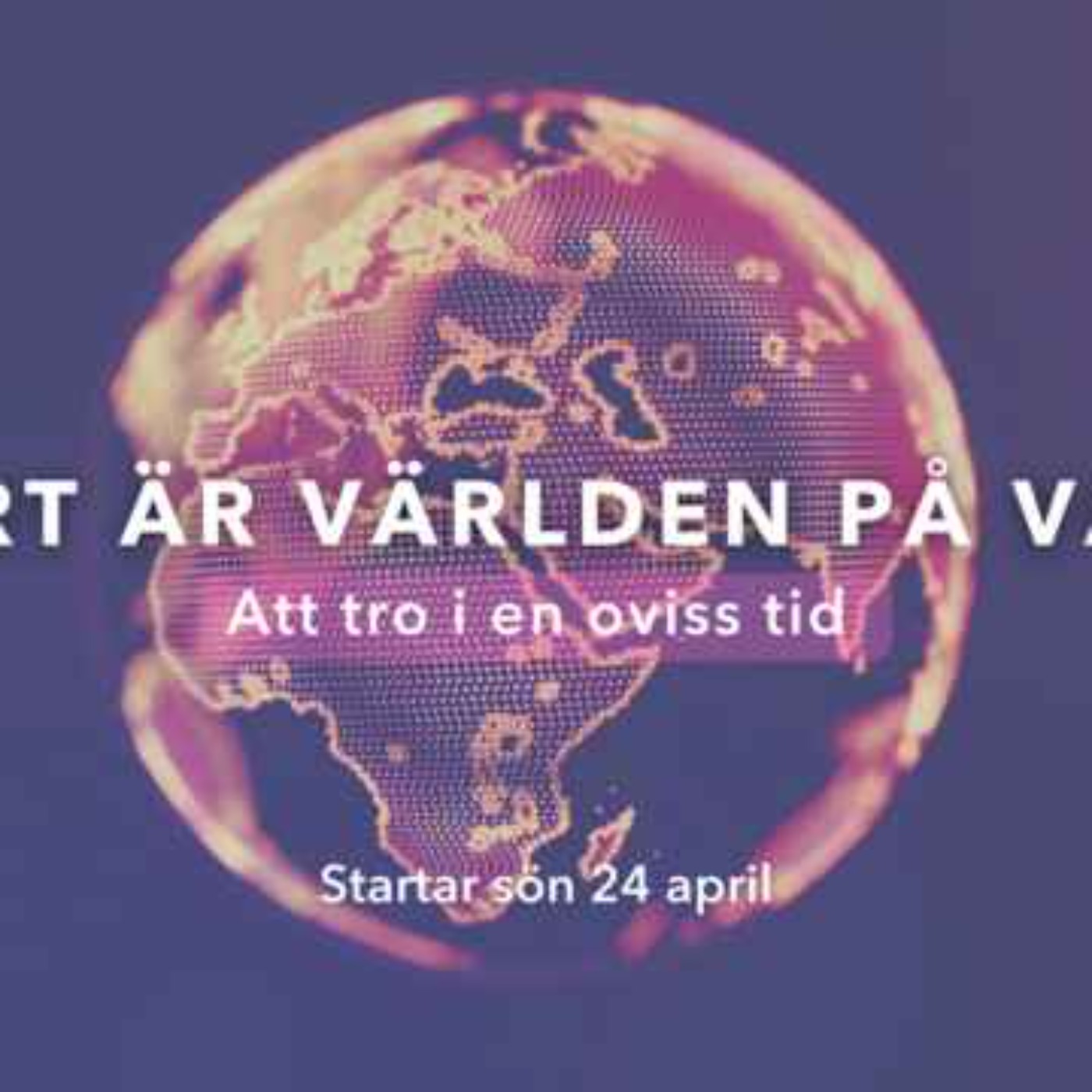 Vart är världen på väg - Den smala vägen framåt episode artwork