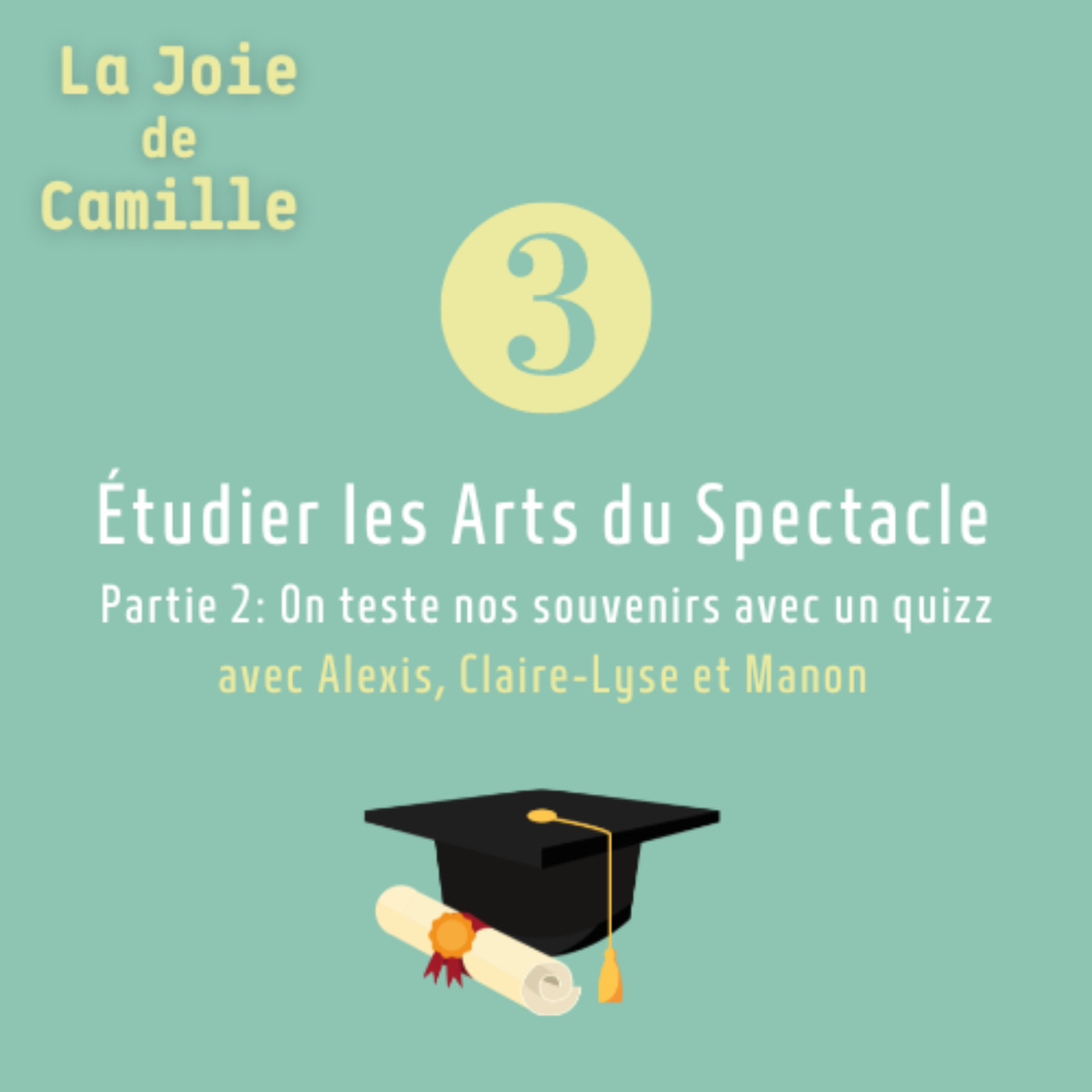 3. La licence arts du spectacle | Partie 2 | avec Alexis, Claire-Lyse et Manon