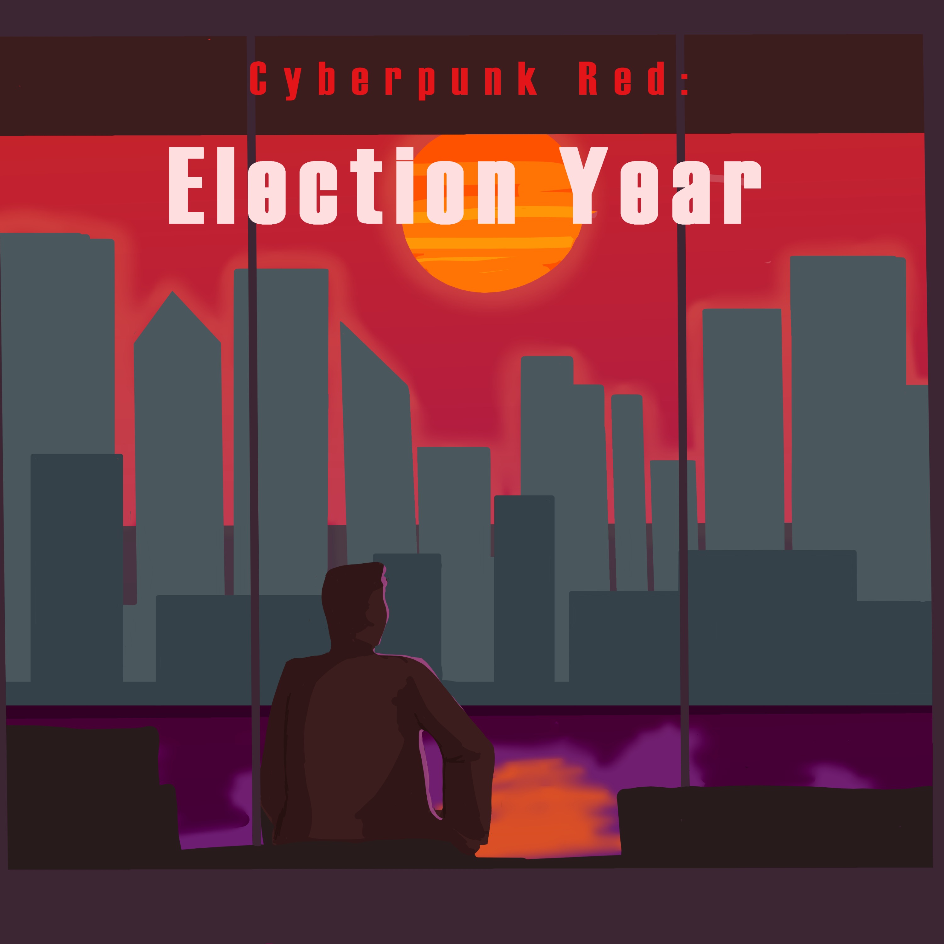 CR1. ELECTION YEAR - Welcome to Night City  [Patreon Sneak Peak] episode artwork
