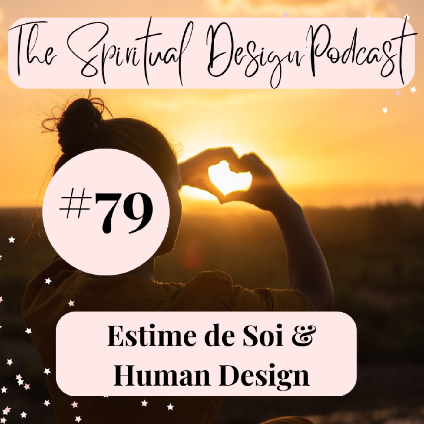 The Spiritual Design Podcast : human design, spiritualité & business
