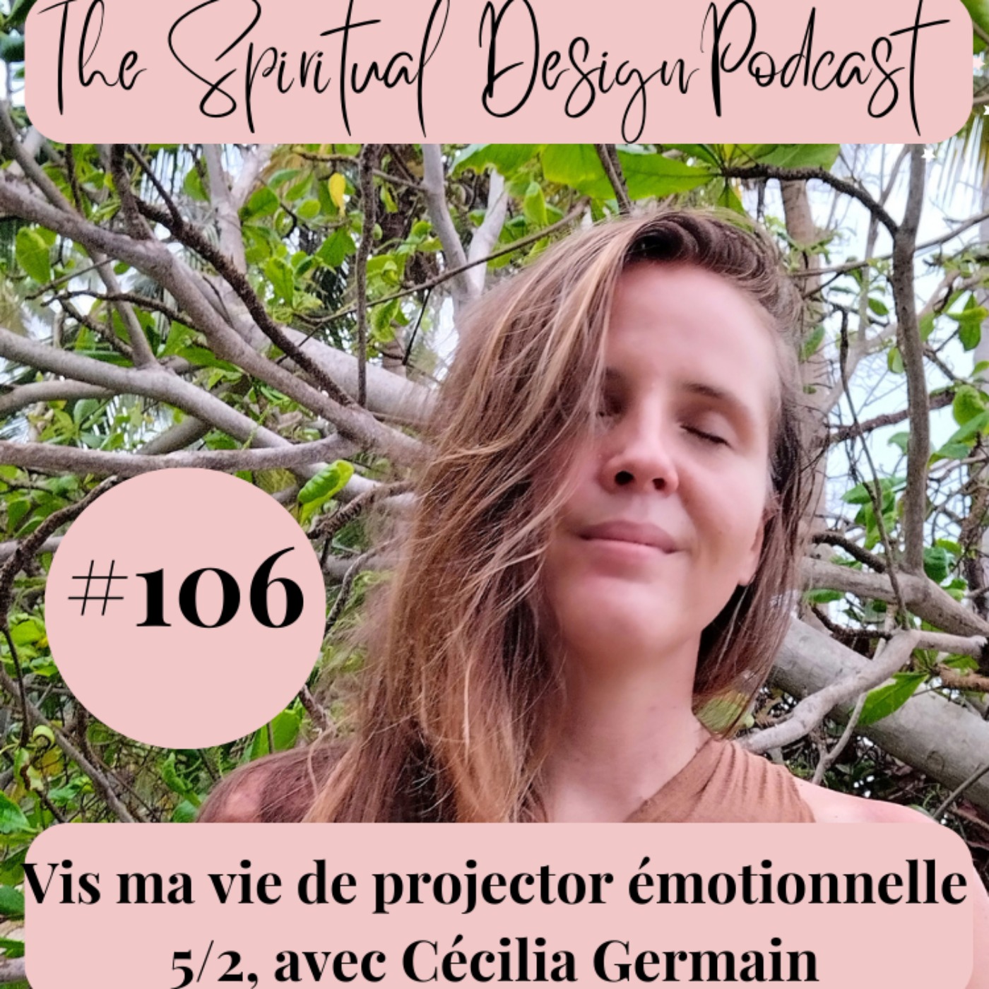 The Spiritual Design Podcast : human design, spiritualité & business