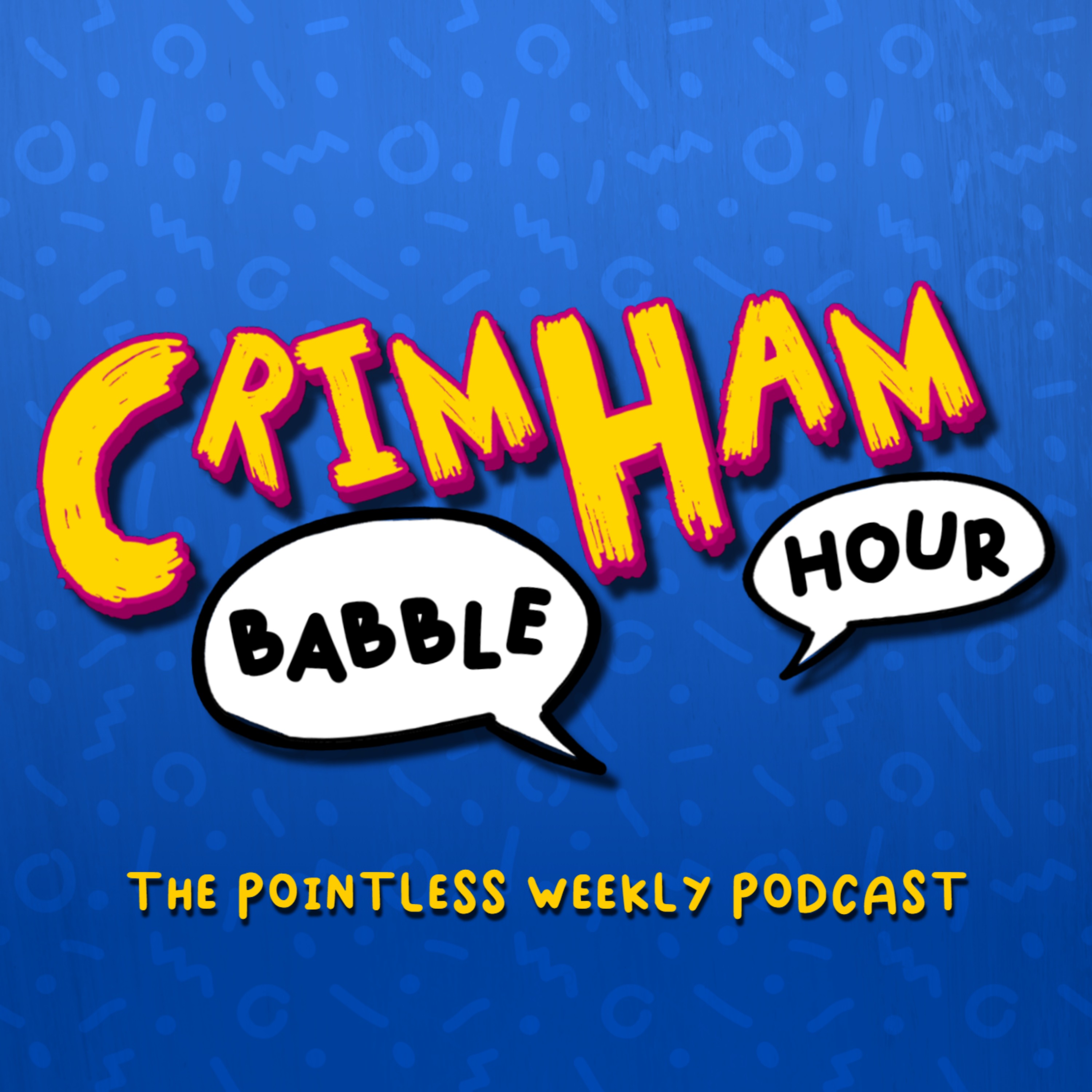 CrimHam Babble Hour podcast artwork