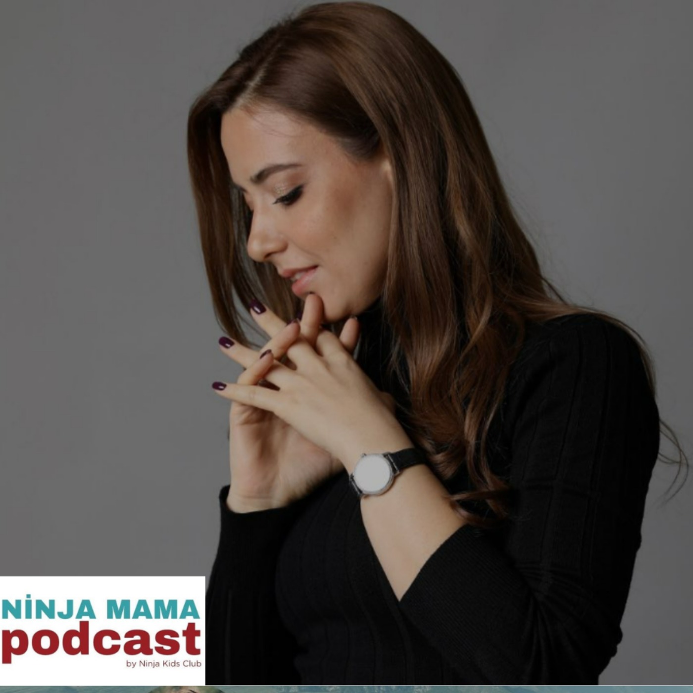 Havva Safarova - Ninja Mama Podcast