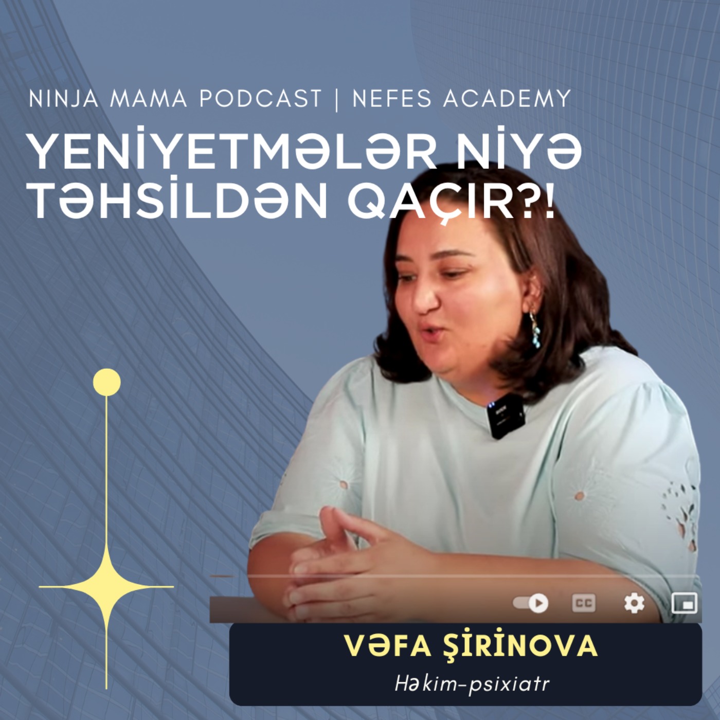 Havva Safarova - Ninja Mama Podcast