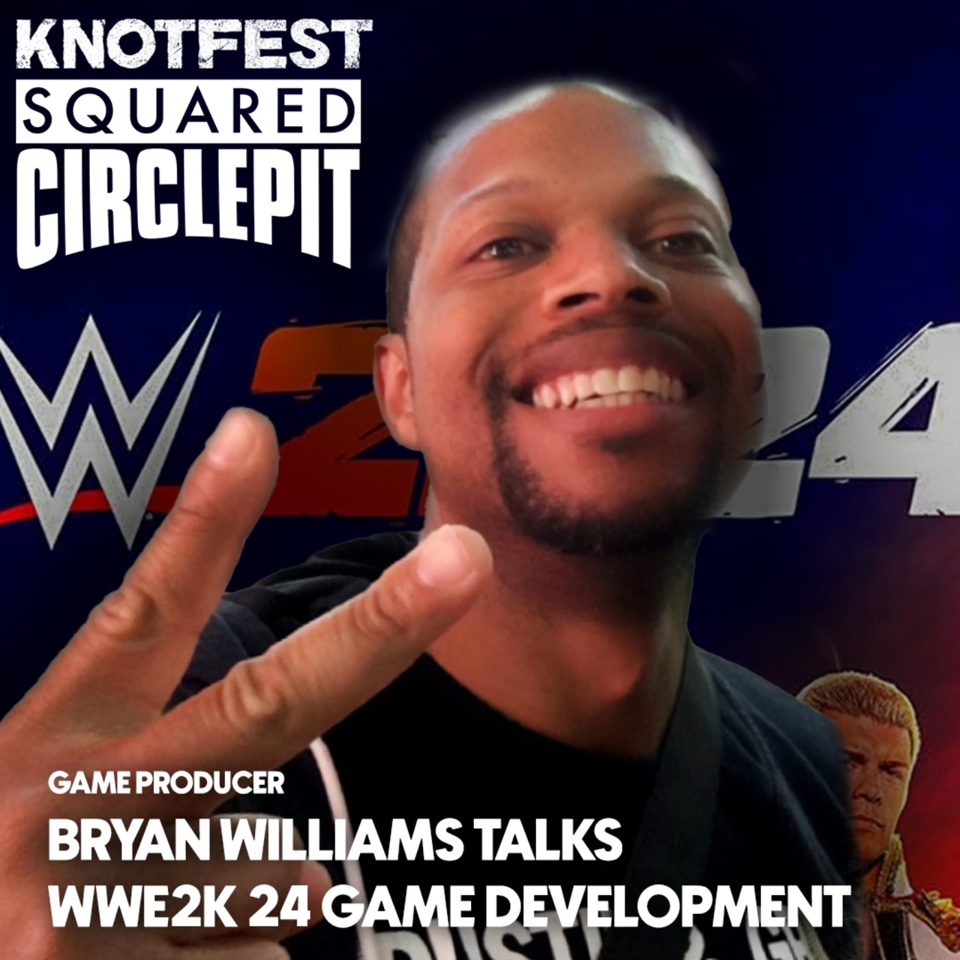 cover art for #127 - WWE 2K24's Bryan Williams Talks Wrestlers' Game Scores