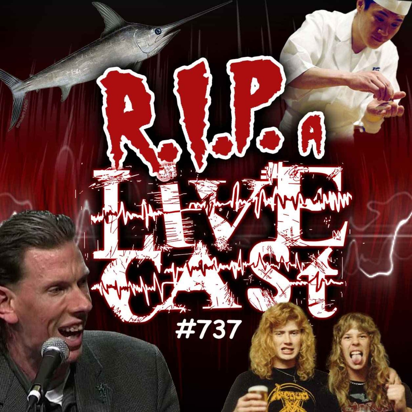 RIP a Livecast #737 - Swordfish Nipples