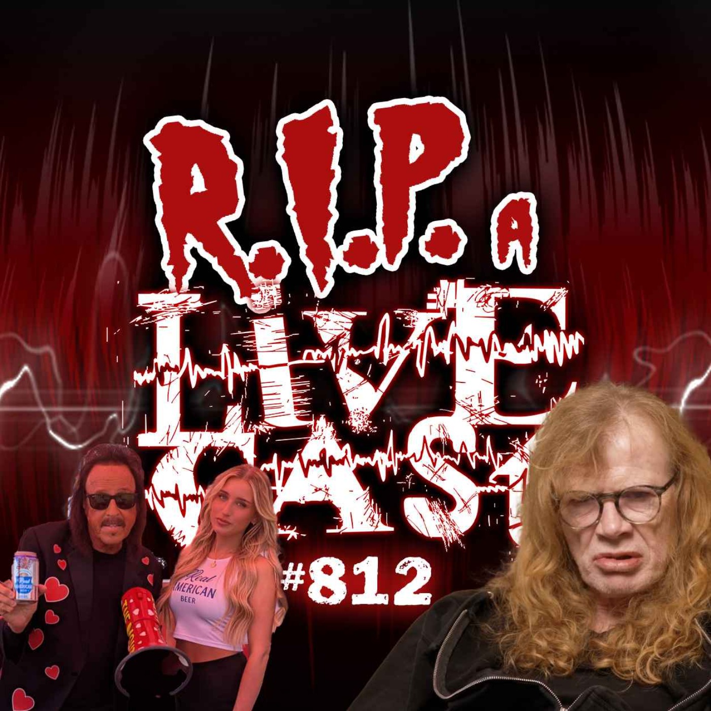 RIP a Livecast #812 - Up with the Sickness