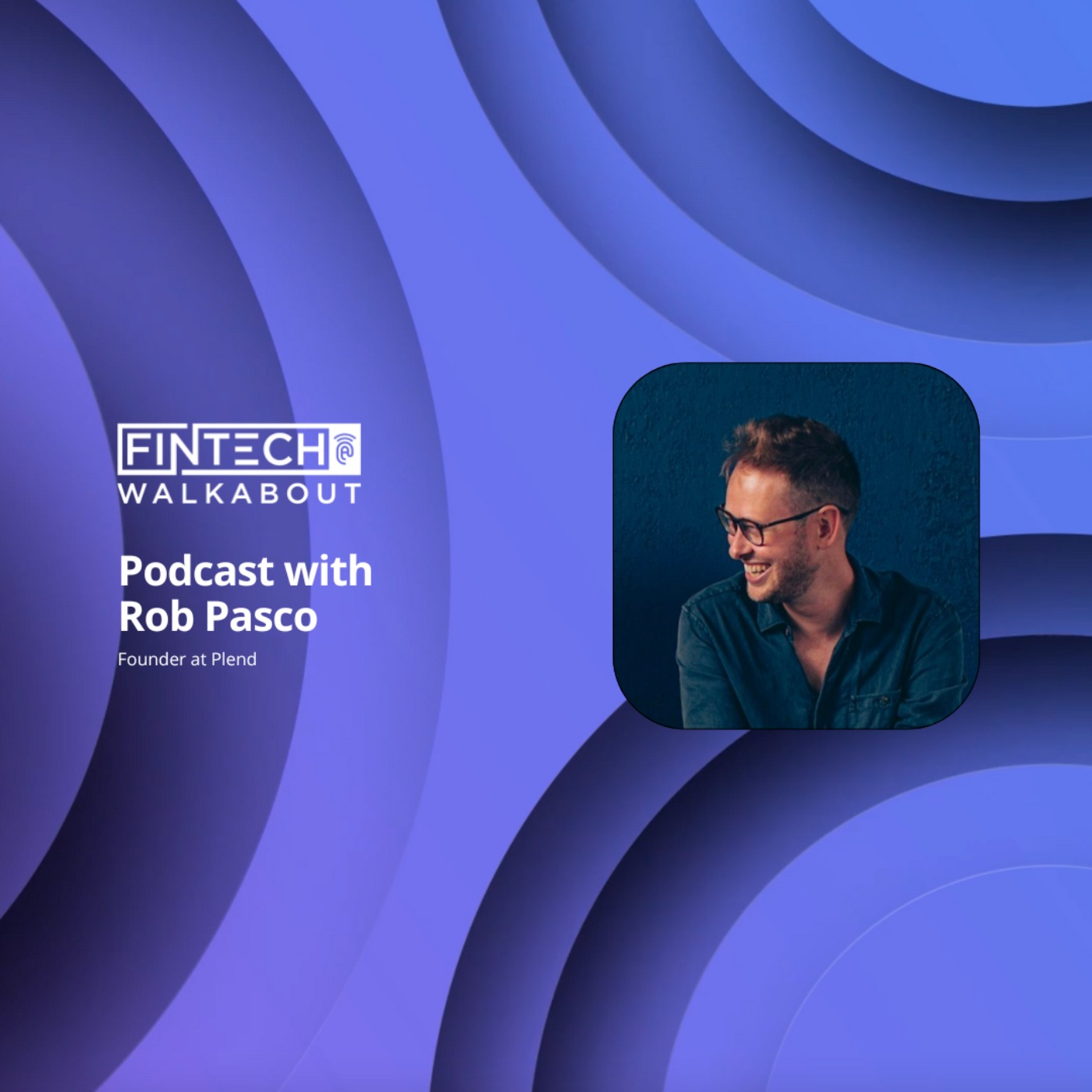 Fintech Walkabout