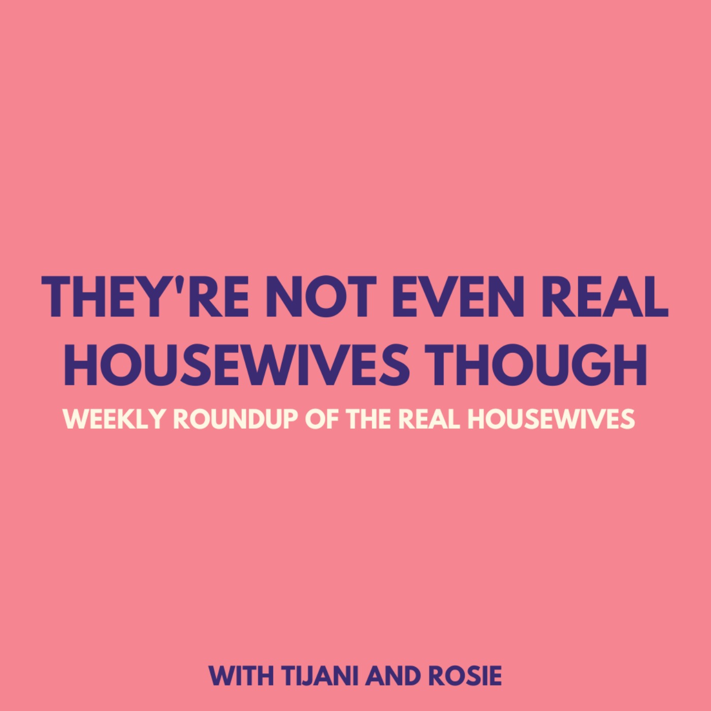 They\'re Not Even Real Housewives Though!