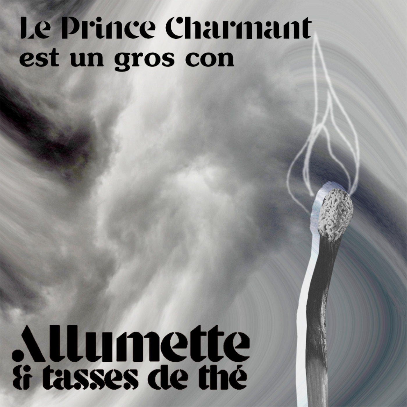 Allumette et Tasses de Thé